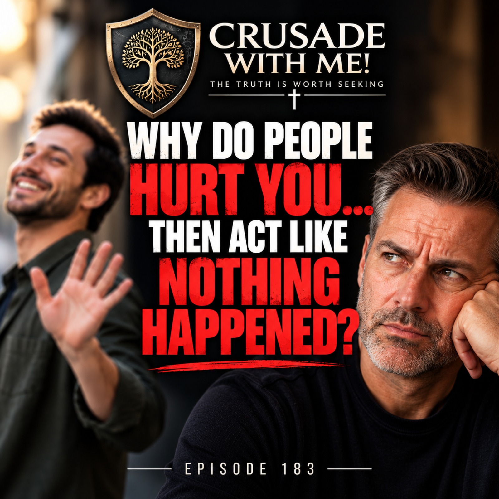 Why Do People Hurt You... Then Pretend Nothing Happened?
