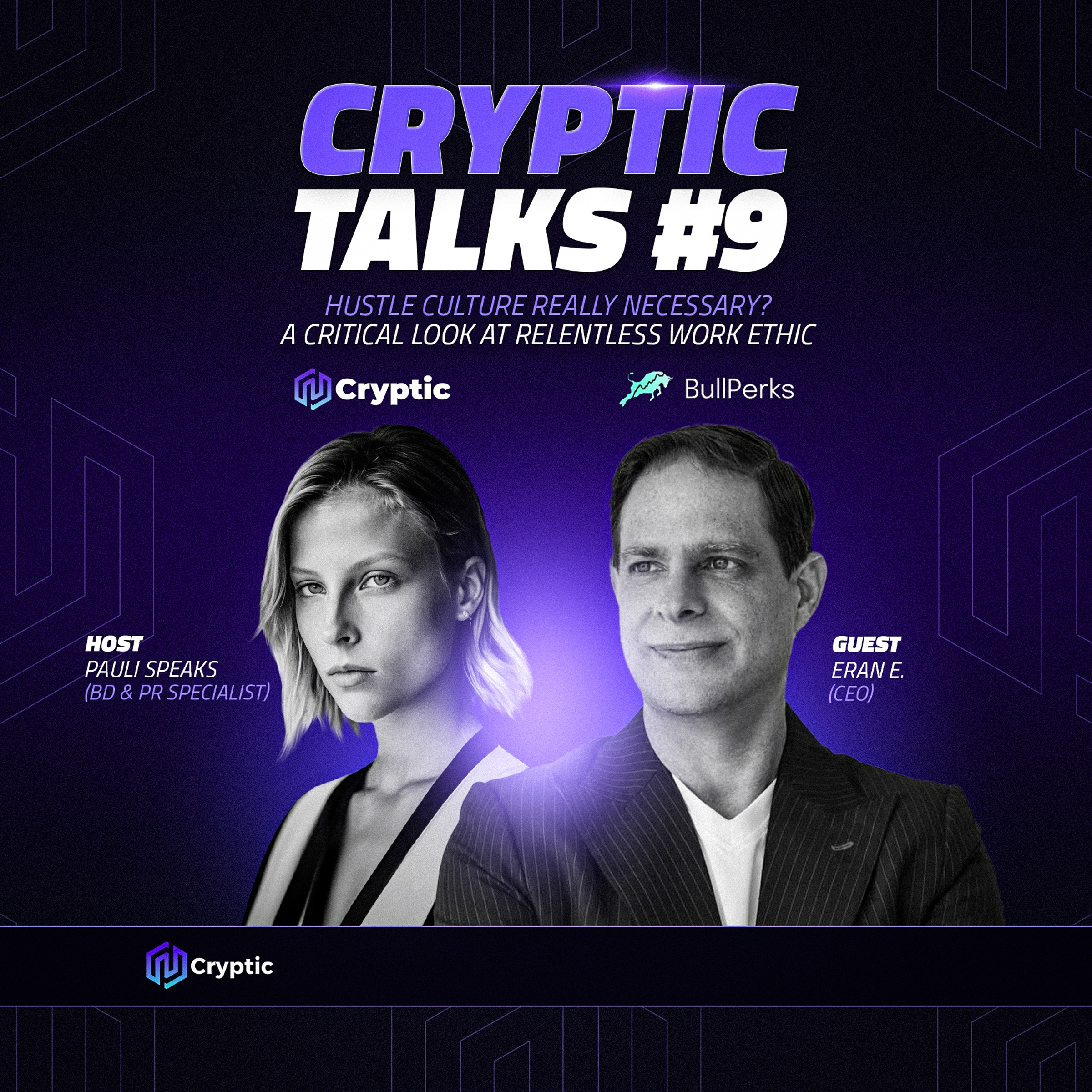 Cryptic Talks #9: Hustle Culture – Is It Really Necessary?