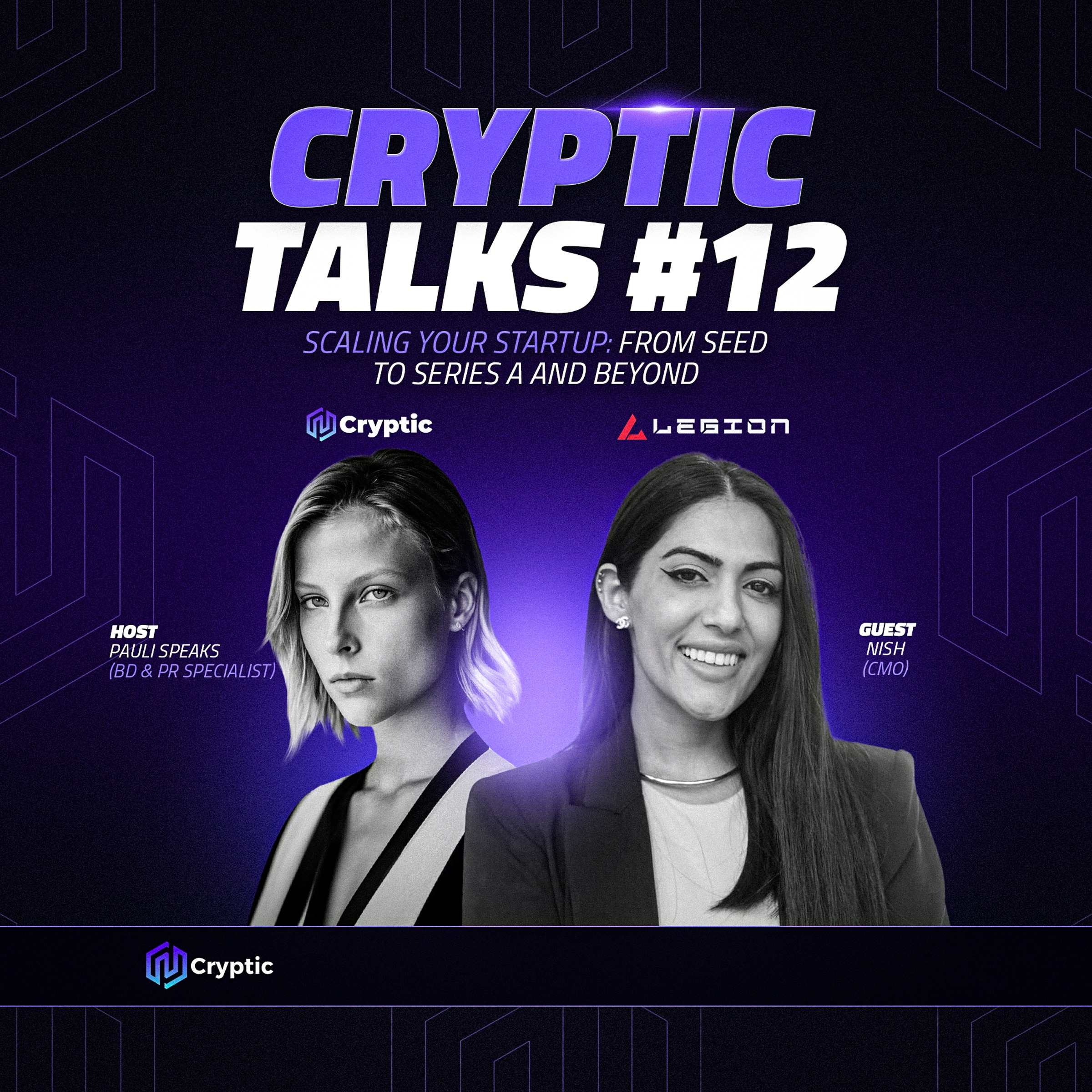 Cryptic Talks #12 | Scaling Your Startup: From Seed to Series A and Beyond