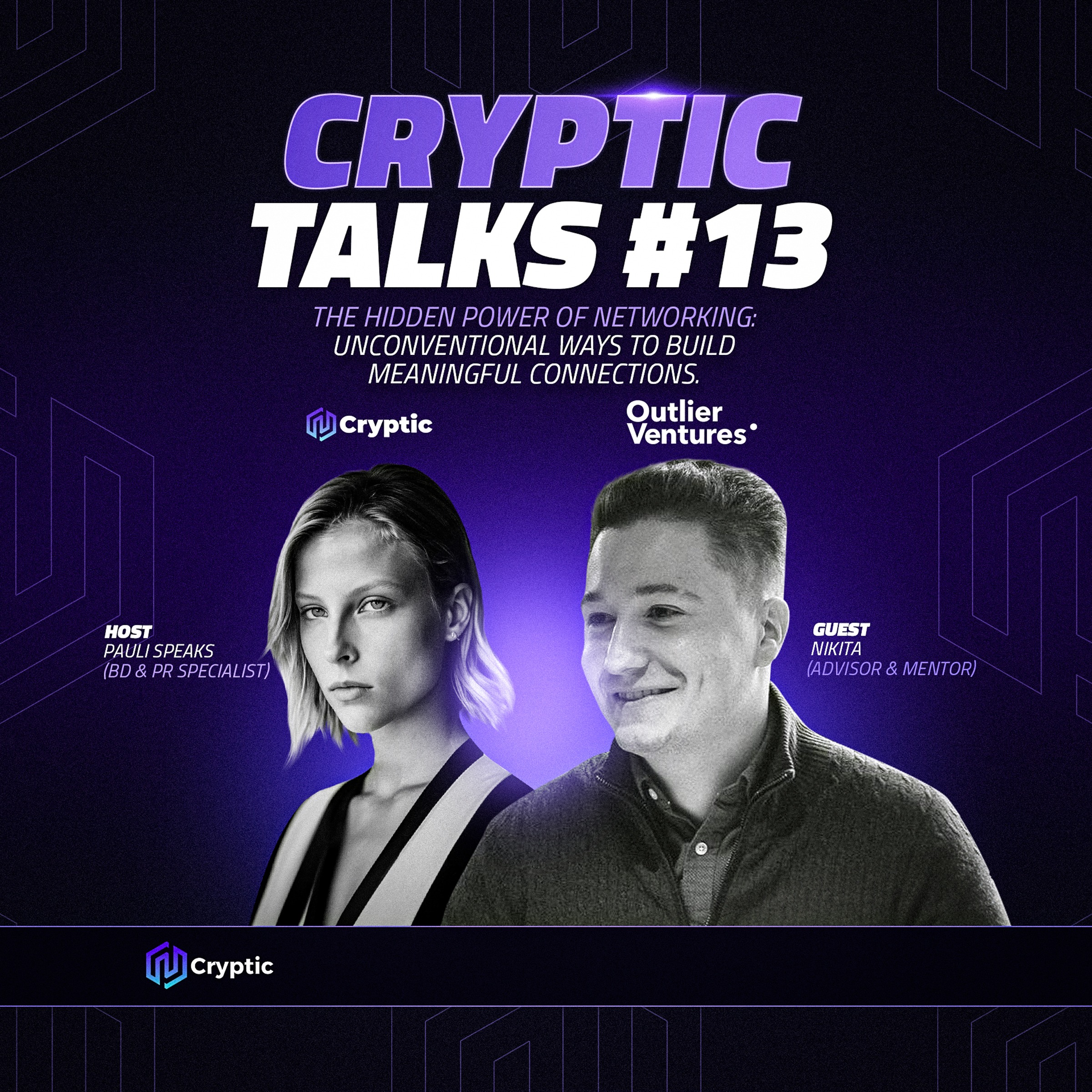 Cryptic Talks #13 | The Hidden Power of Networking