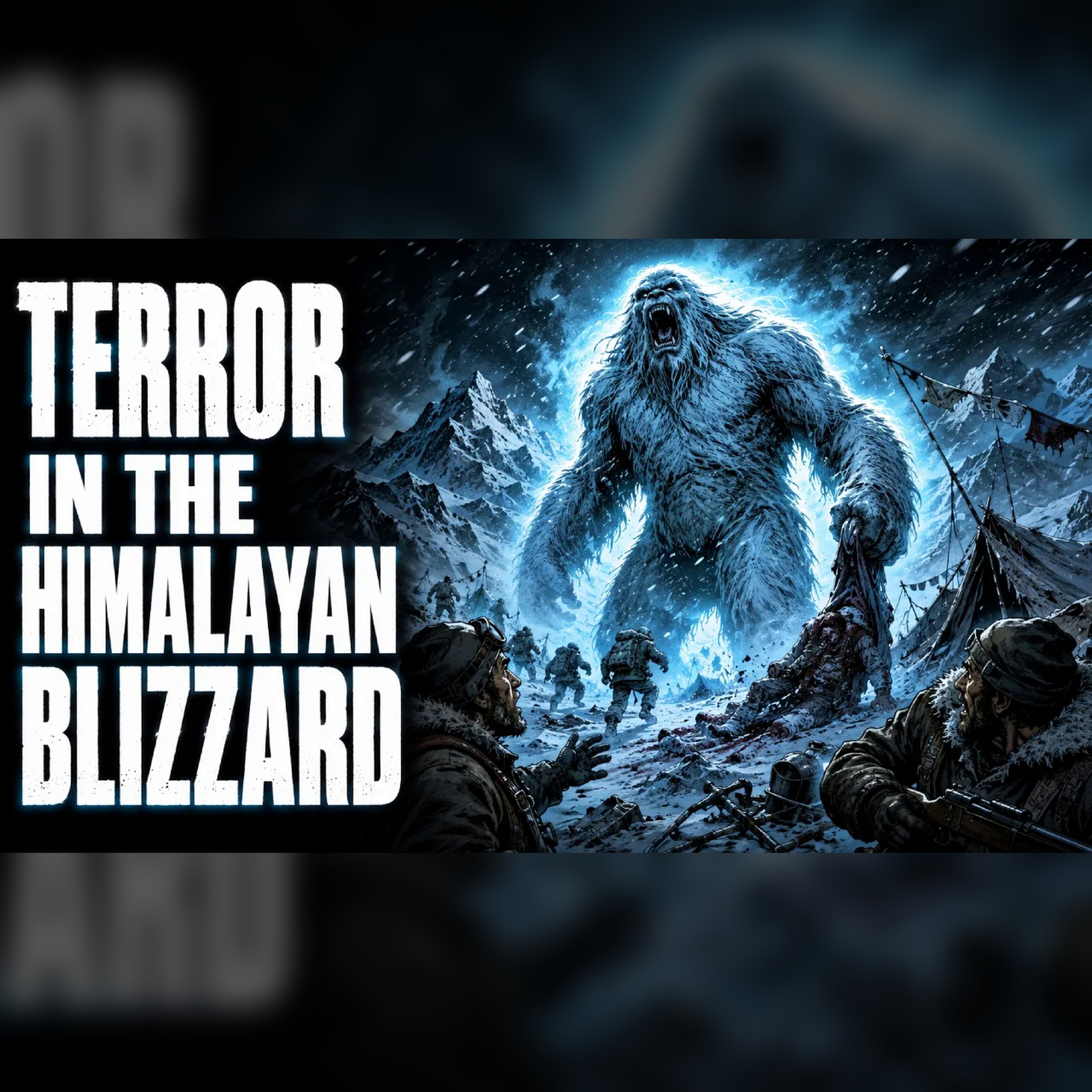 Himalayan Nightmare: Yeti Massacre at Camp #15 episode artwork