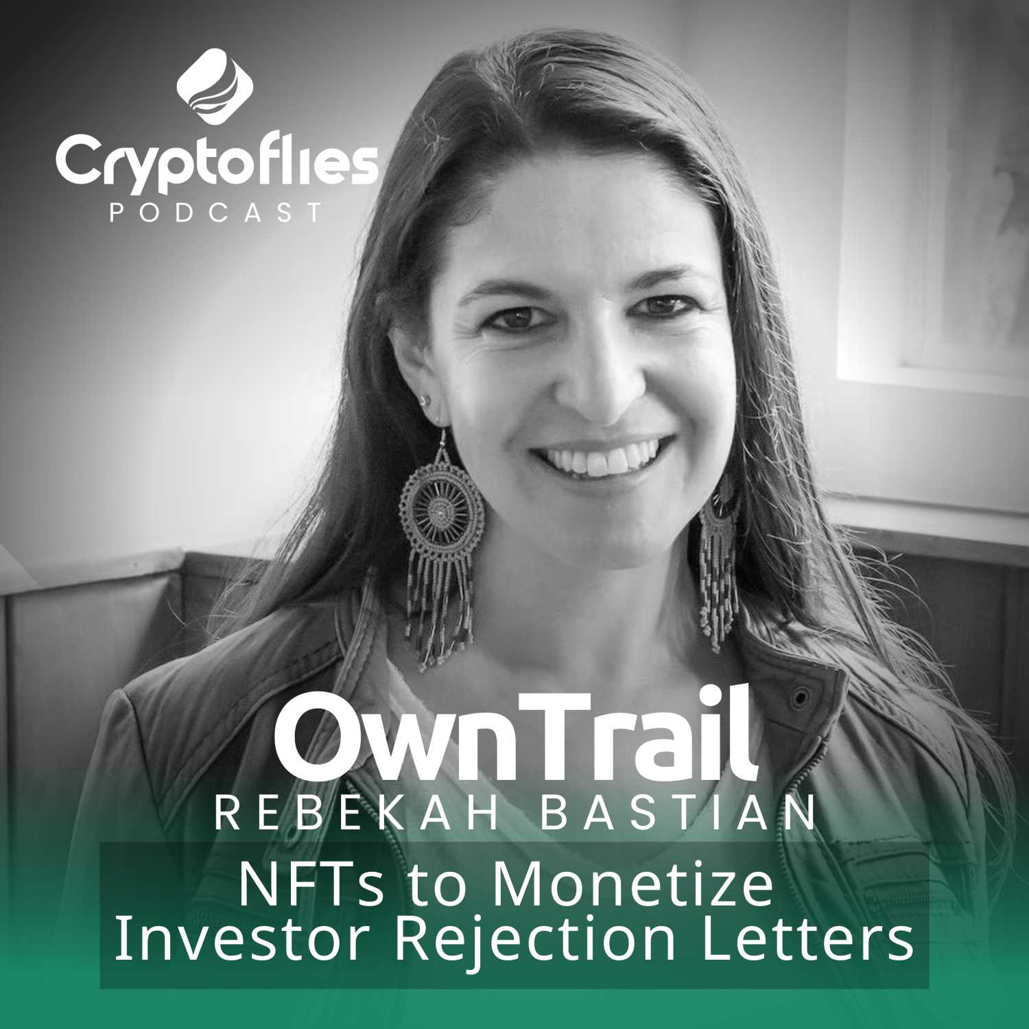 How and Why Entrepreneur Rebekah Bastian Uses NFTs to Monetize Investor Rejection Letters