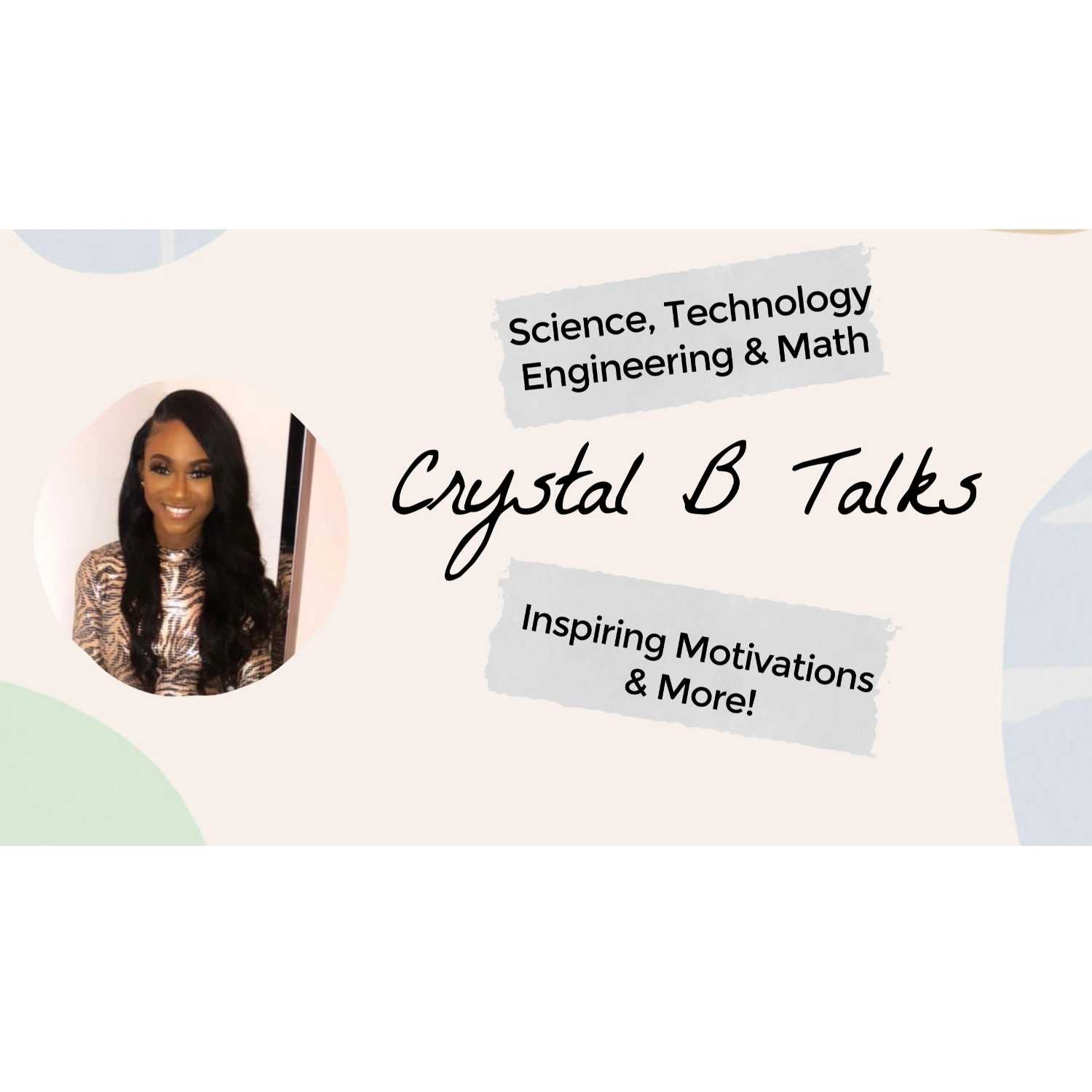 Crystal B talks hosted by Crystal Bradley