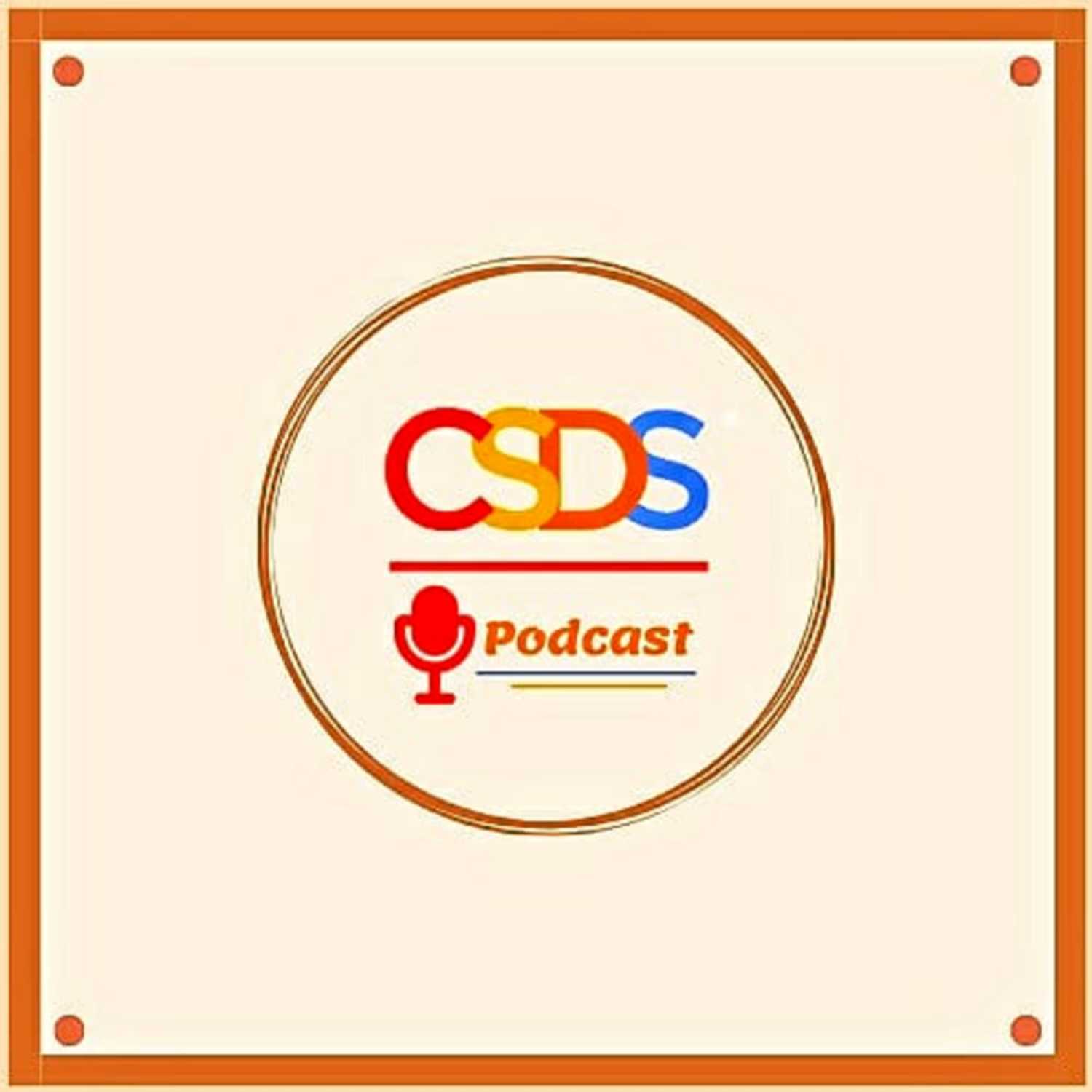 The CSDS-Lokniti Podcast