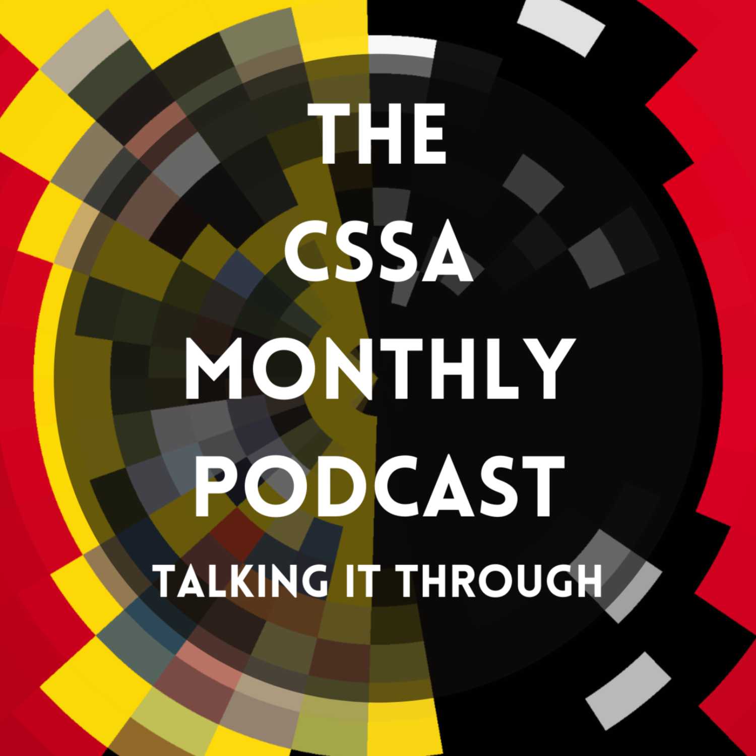CSSA Monthly Podcast