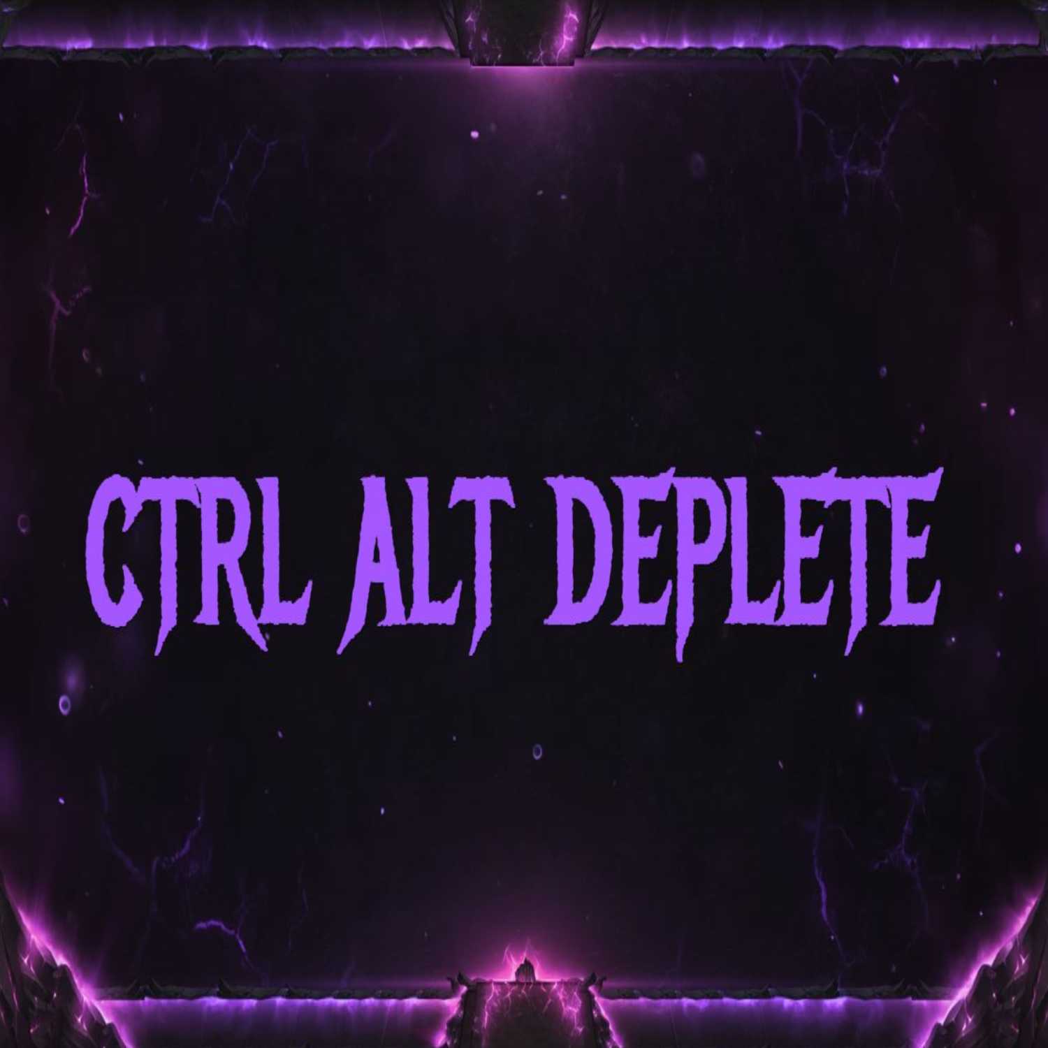 Ctrl Alt Deplete Episode 25 - Auggie Auggie Auggie!!! Ctrl Alt Deplete Episode 25 - Auggie Auggie Auggie!!!