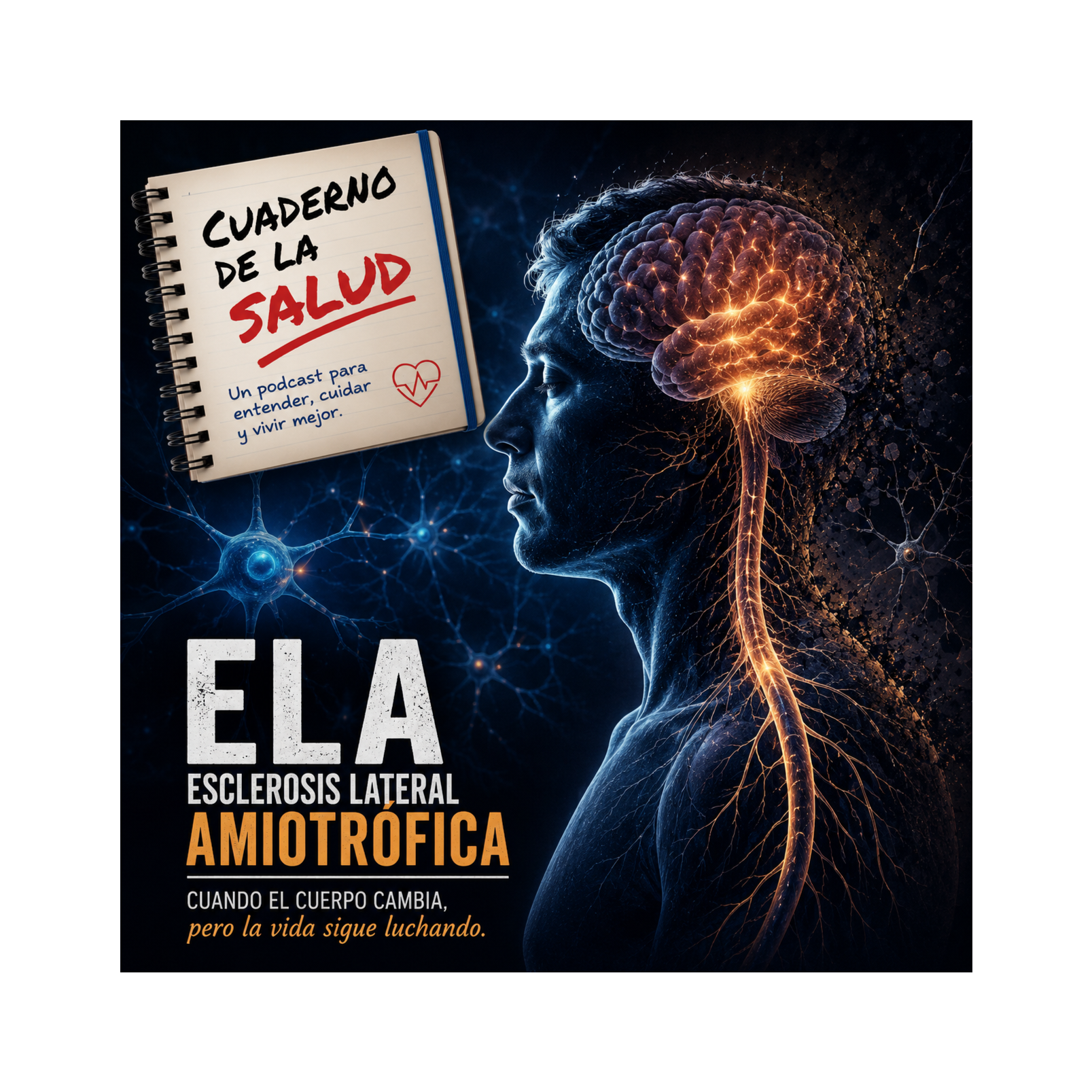 Esclerosis Lateral Amiotrófica (ELA): síntomas, diagnóstico y cómo cambia la vida de quienes la enfrentan