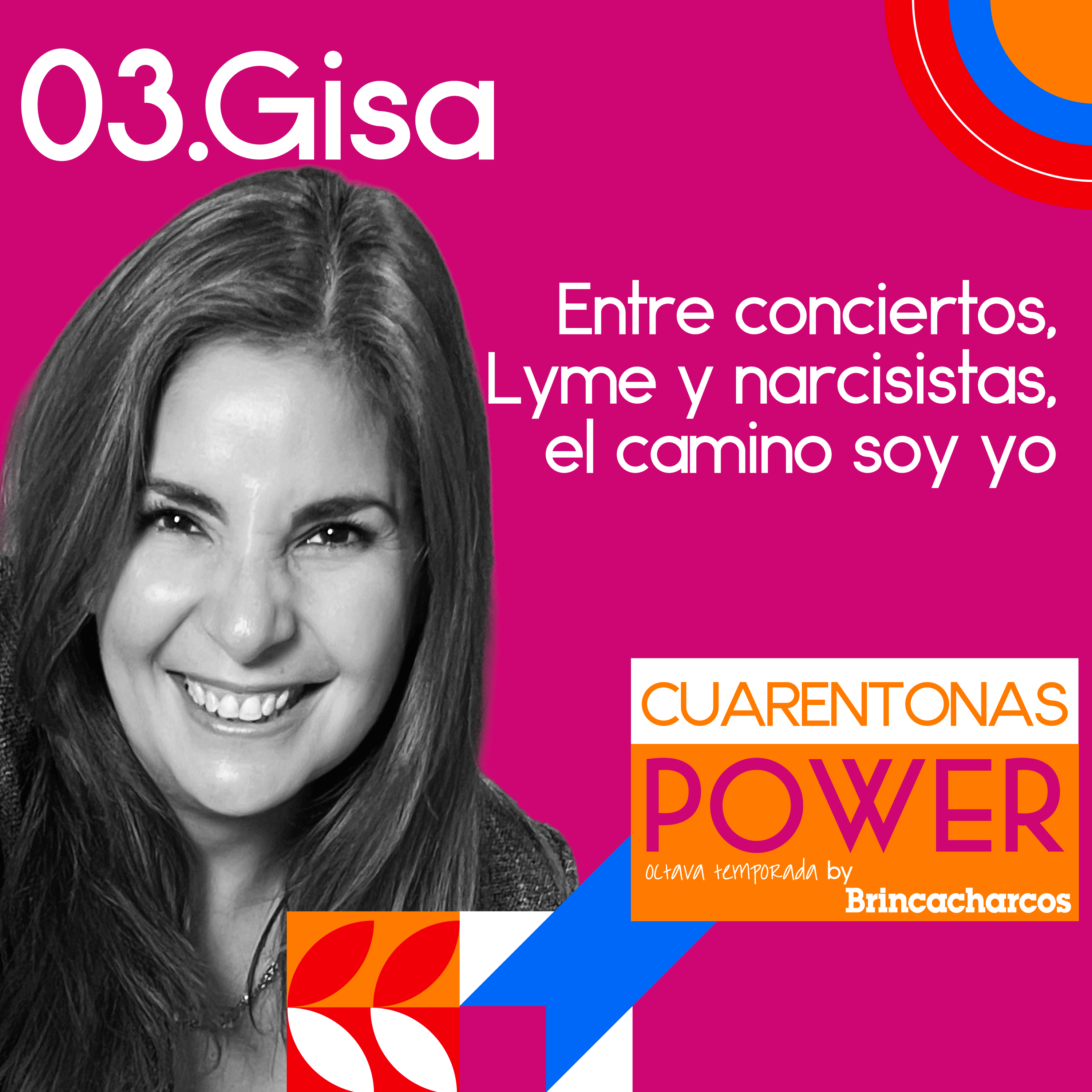 Gisa: Entre conciertos, Lyme y narcisistas, el camino soy yo. episode artwork