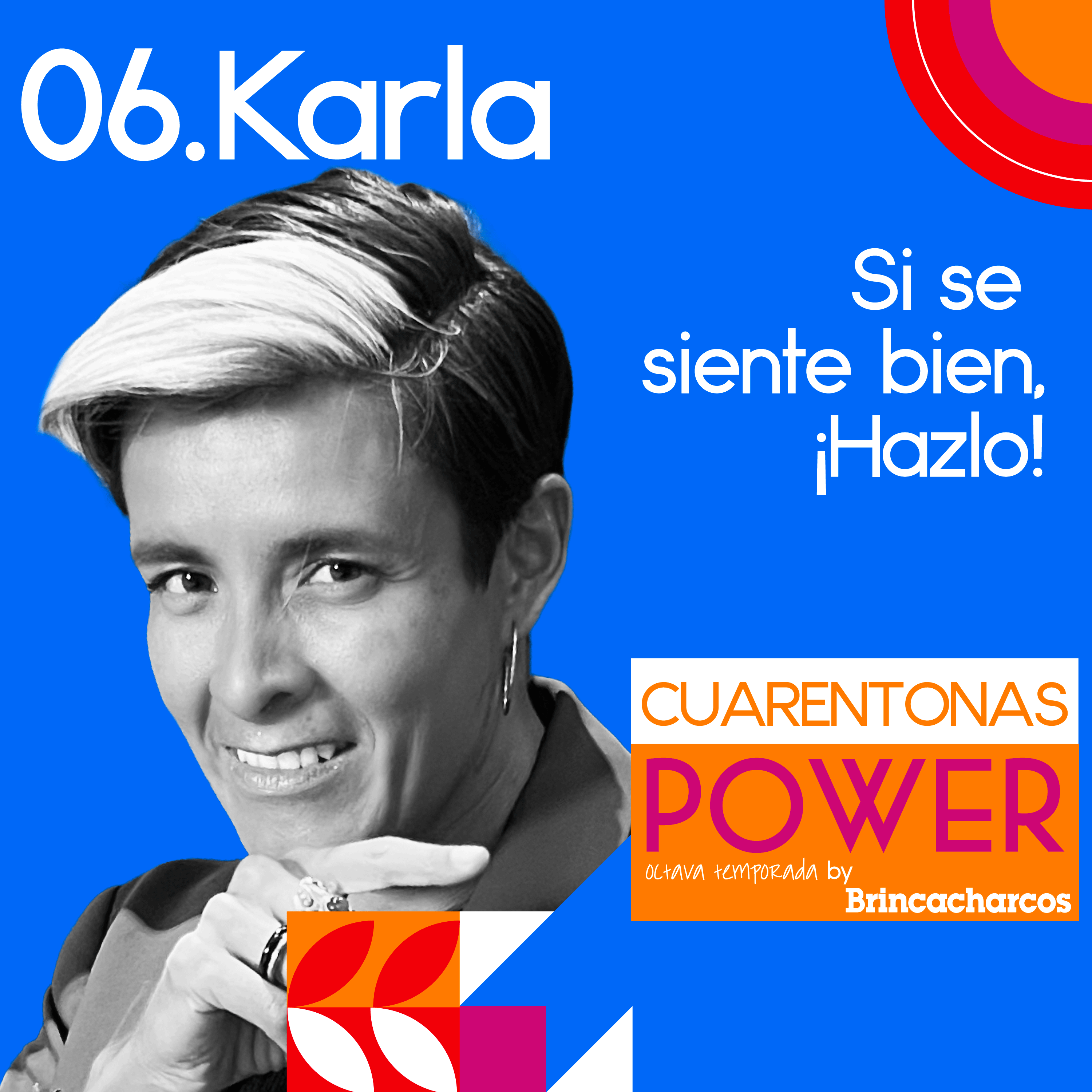 Karla: Si se siente bien, ¡Hazlo! episode artwork