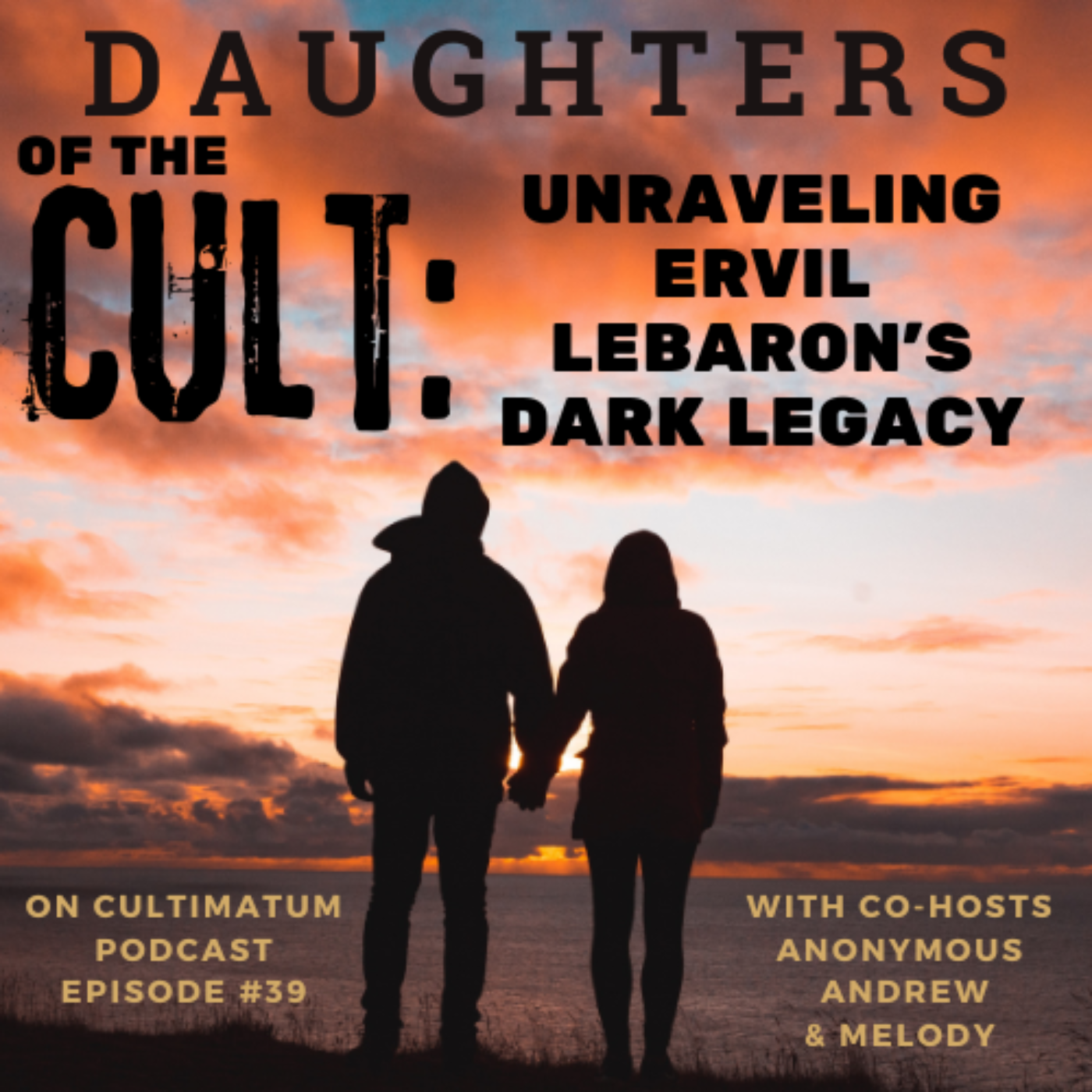Cultimatum-The Culture of Cults & Human Trafficking