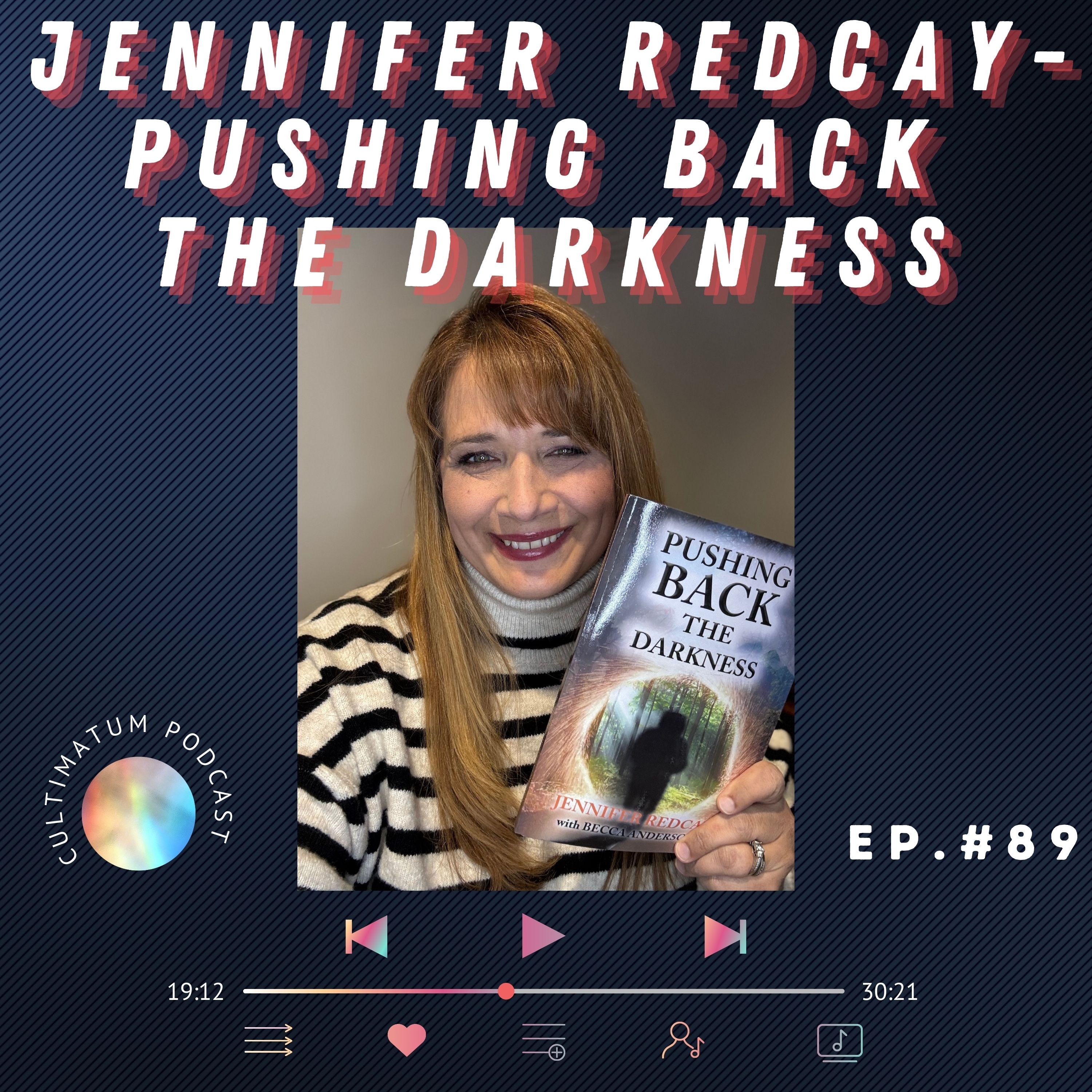 Jennifer Redcay-Pushing Back The Darkness
