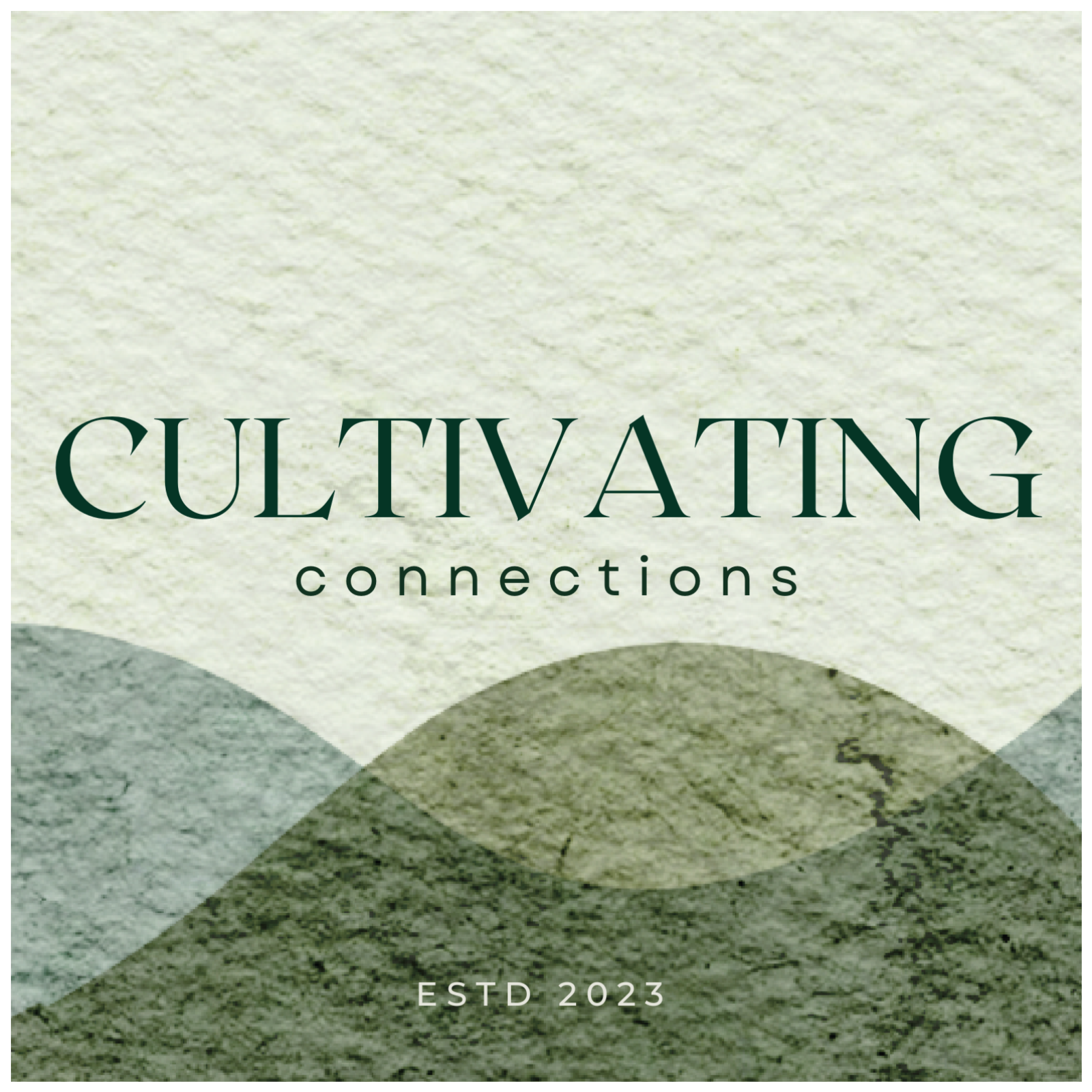 Cultivating Connections
