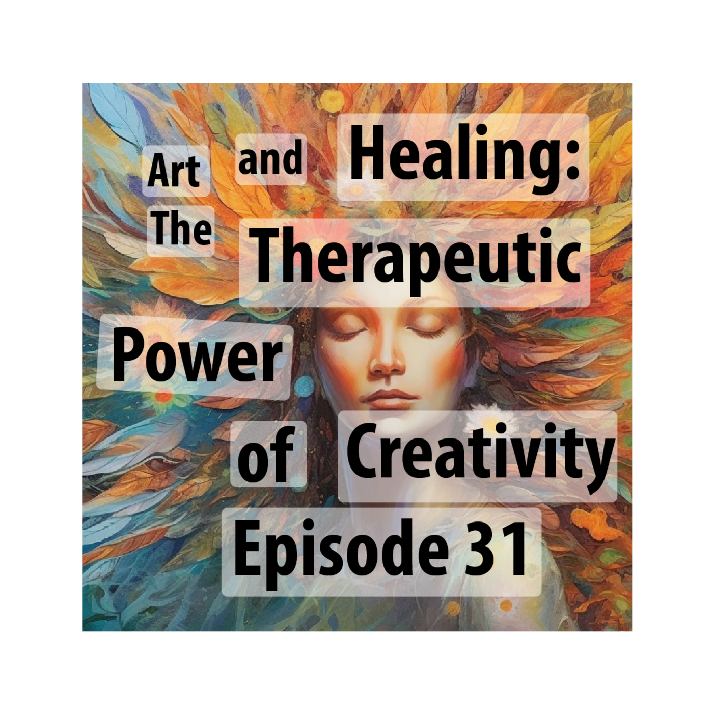 Art and Healing: The Therapeutic Power of Creativity, or Wishful Thinking?