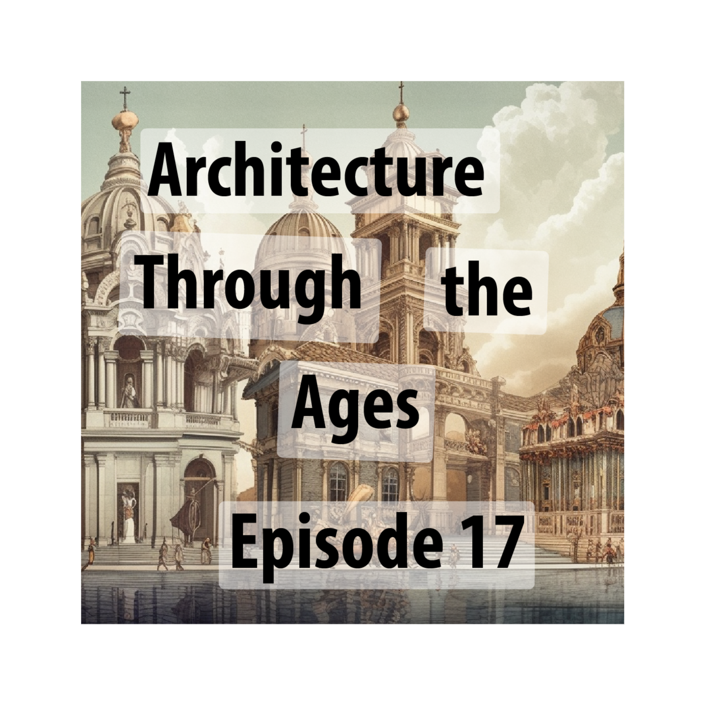 Architecture Through the Ages: Challenging the Foundations of Design