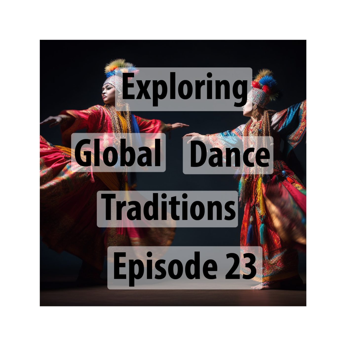 Unmasking the Illusions: Unraveling Global Dance Traditions