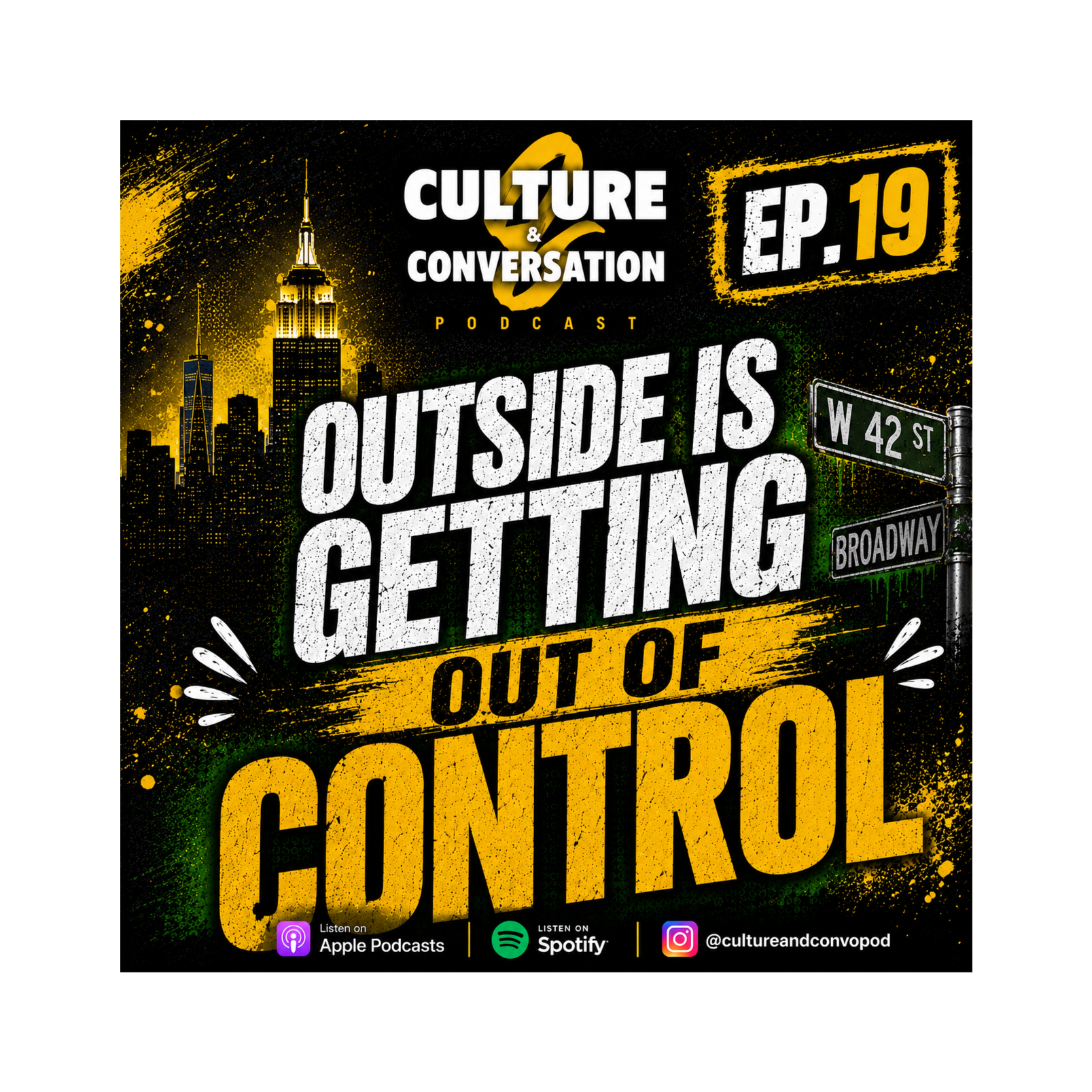 OUTSIDE IS GETTING OUT OF CONTROL | Culture & Conversation Ep. 19 episode artwork