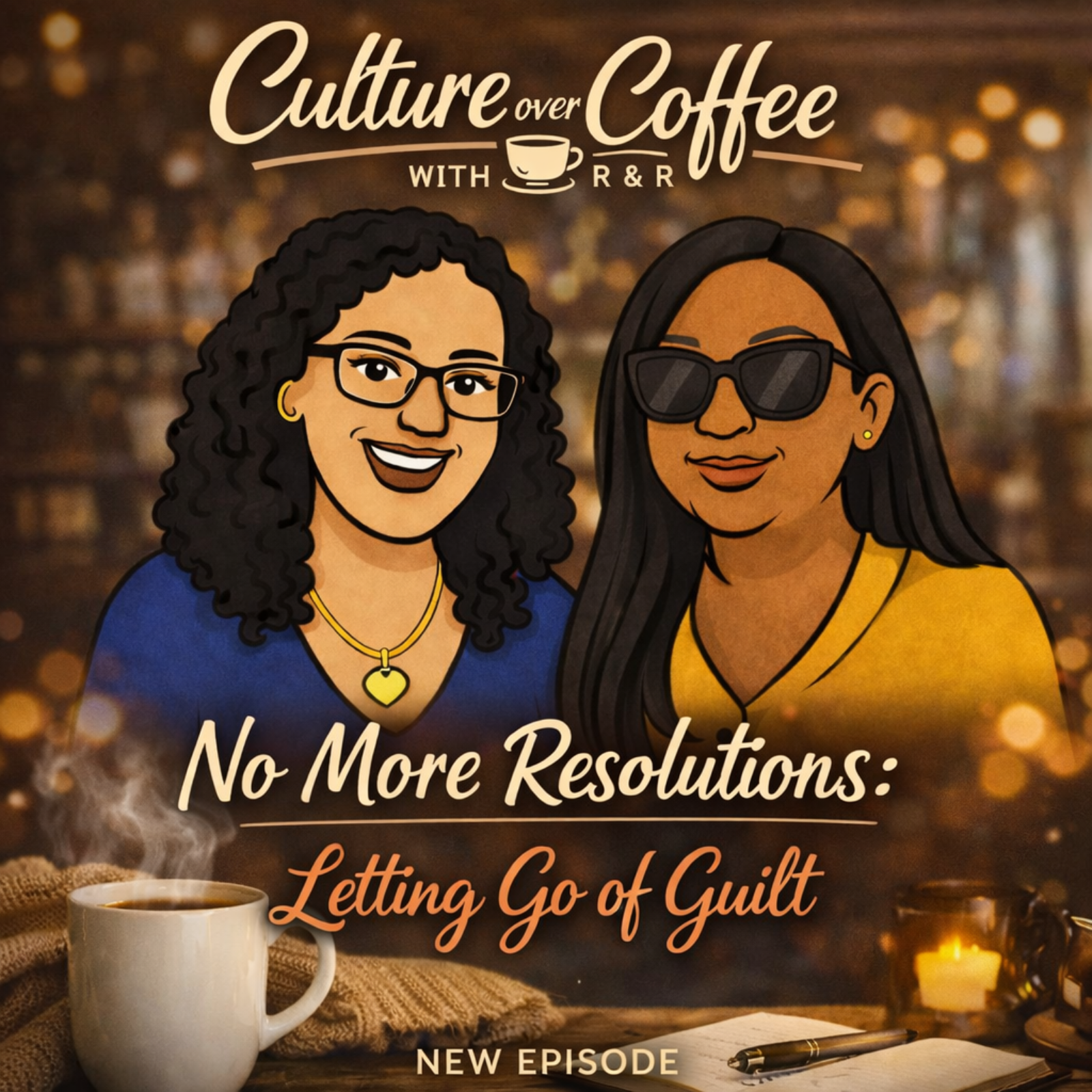 No More Resolutions: Letting Go of Guilt episode artwork