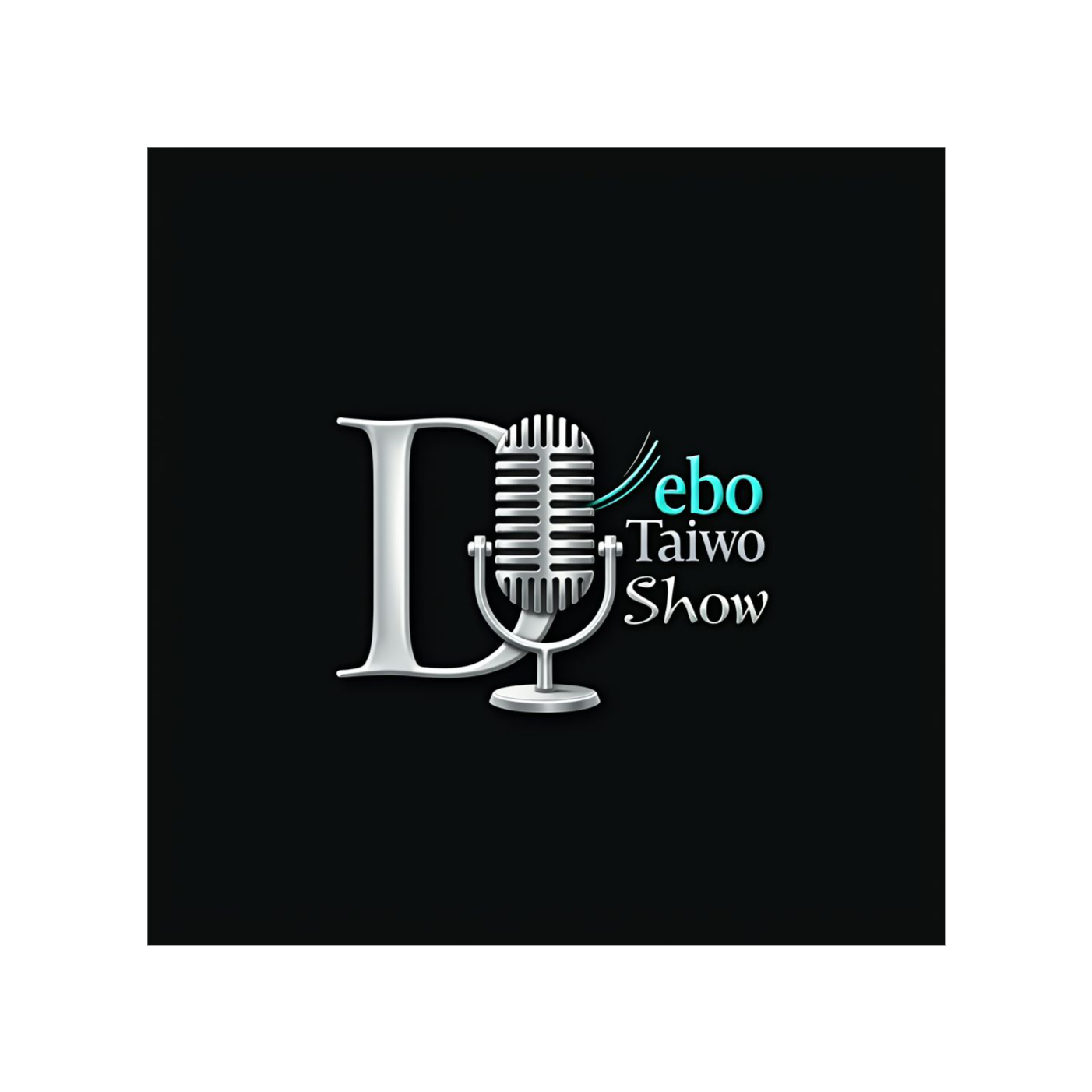 Candid conversations with Debo-The DeboTaiwo TalkShow