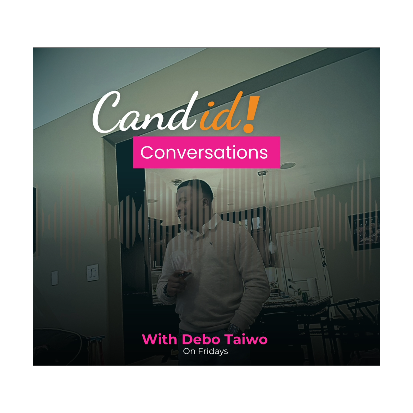 Candid conversations with Debo-The DeboTaiwo TalkShow