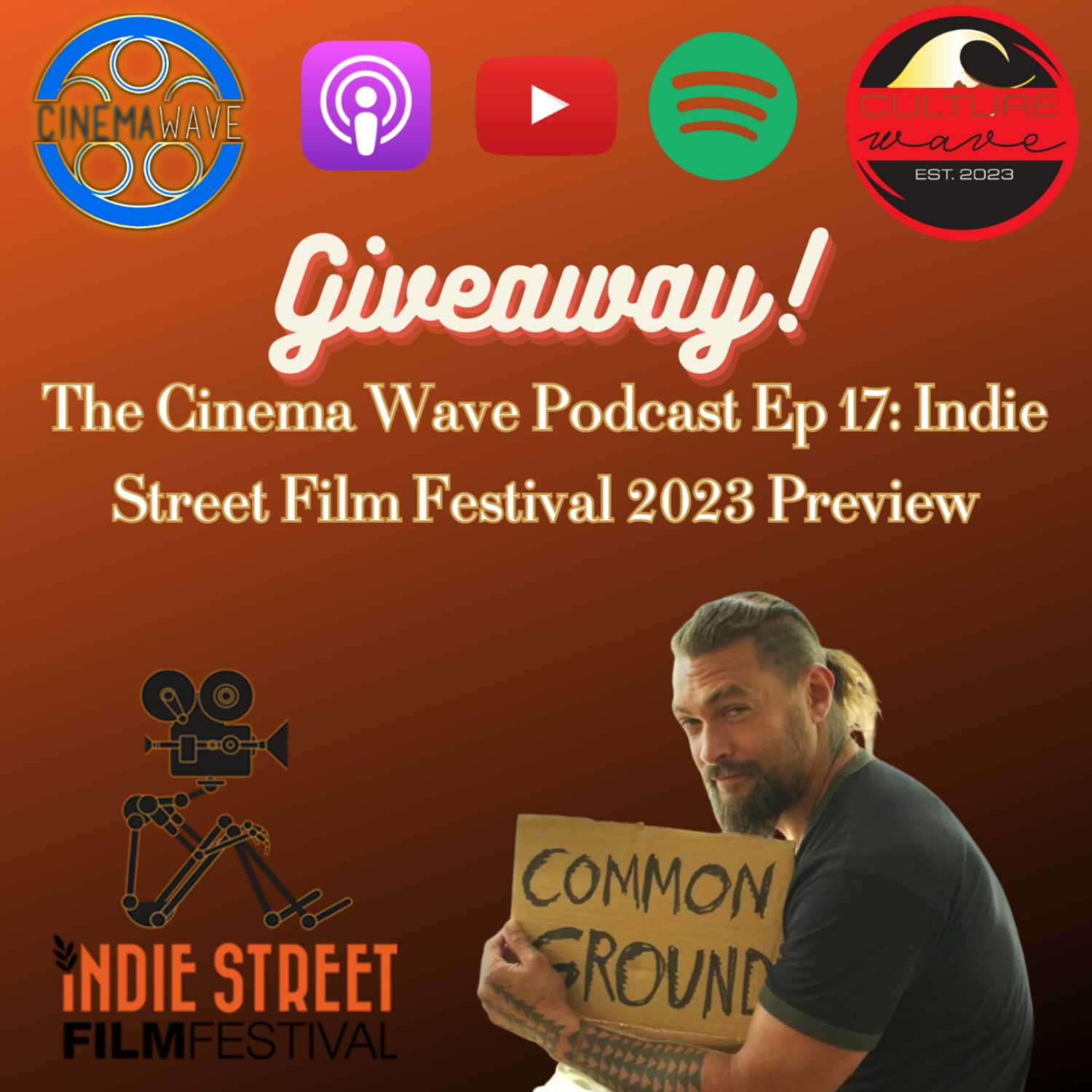 2023 INDIE STREET FILM FEST PREVIEW | The Cinema Wave Podcast Ep. 17 episode artwork
