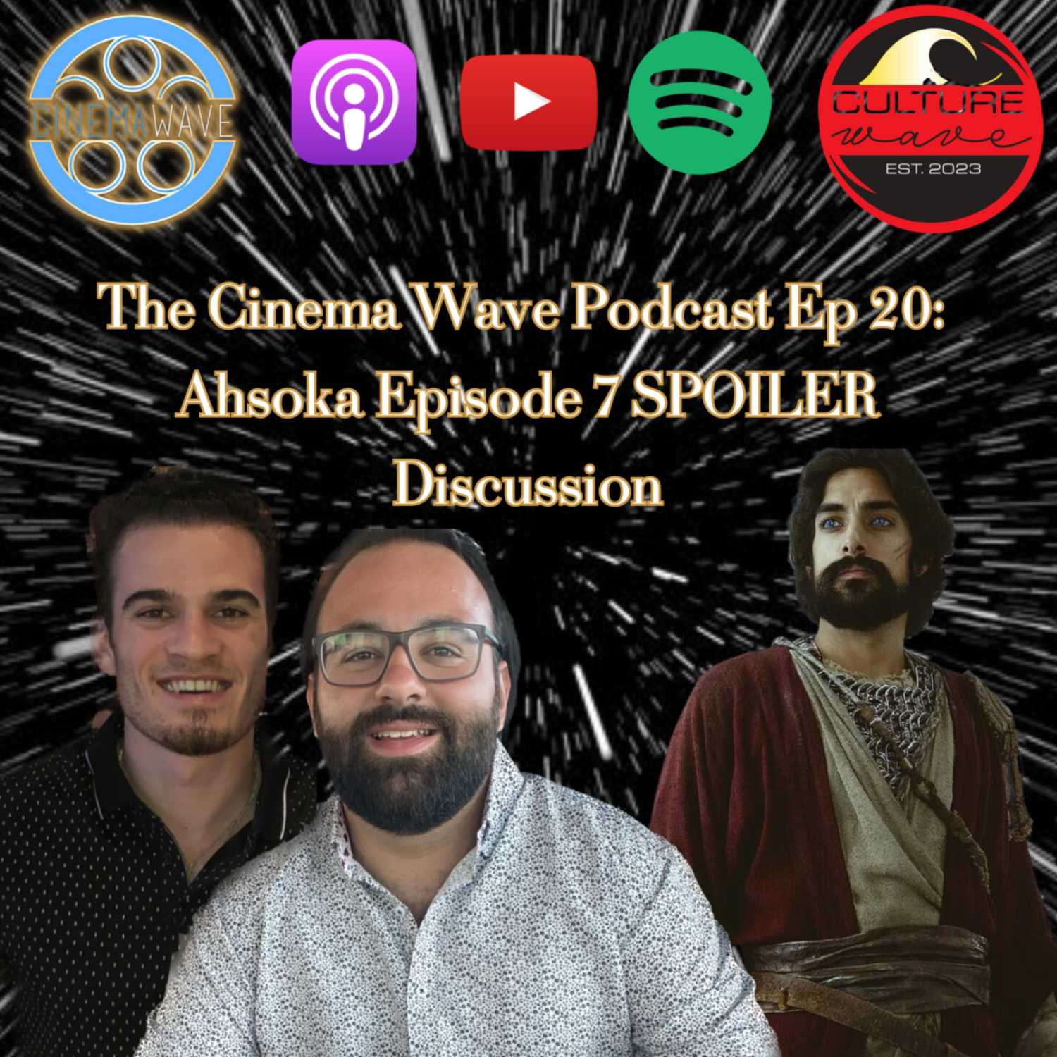 AHSOKA Ep. 7 SPOILER Conversation w/Star Wars: Mark of Balance | The Cinema Wave Podcast Ep. 20 episode artwork
