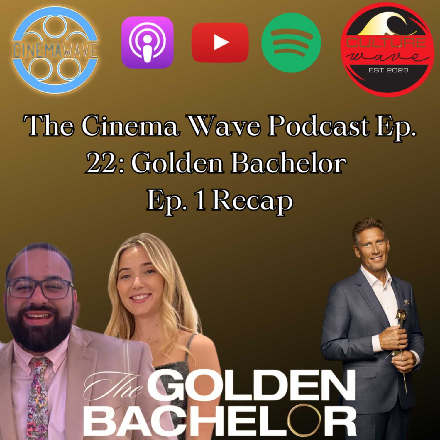 THE GOLDEN BACHELOR! Episode 1 Recap & Reaction | The Cinema Wave Podcast Ep. 22 episode artwork