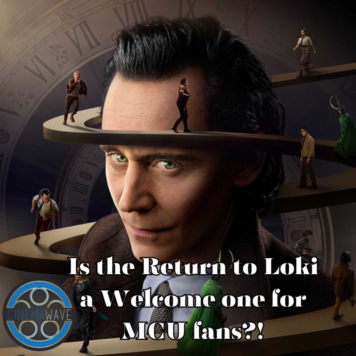 Is the return to LOKI a welcome one for MCU fans?! | The Cinema Wave Podcast Ep. 26 episode artwork