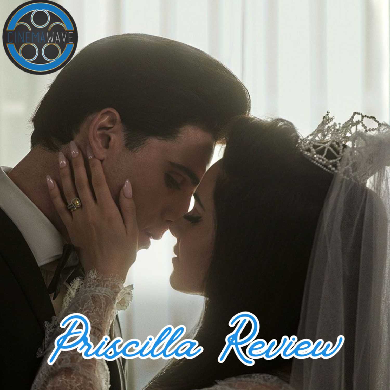 PRISCILLA REVIEW! | The Cinema Wave Podcast Ep. 35 episode artwork