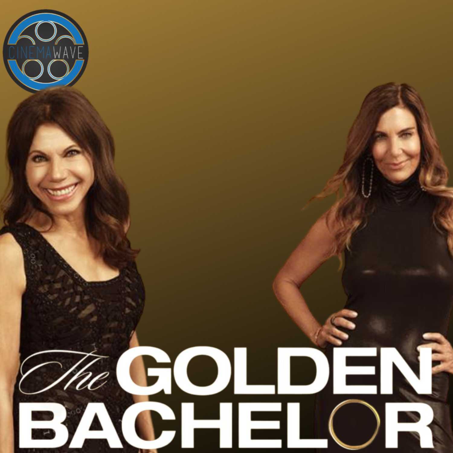 We're down to the Final Two on THE GOLDEN BACHELOR! Eps 6 & 7 Recap | The Cinema Wave Podcast Ep. 43 episode artwork