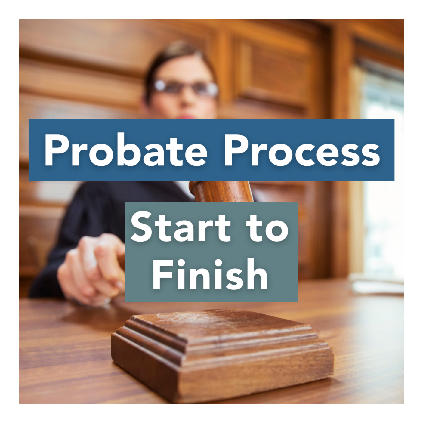 Probate Process From Start To Finish episode artwork