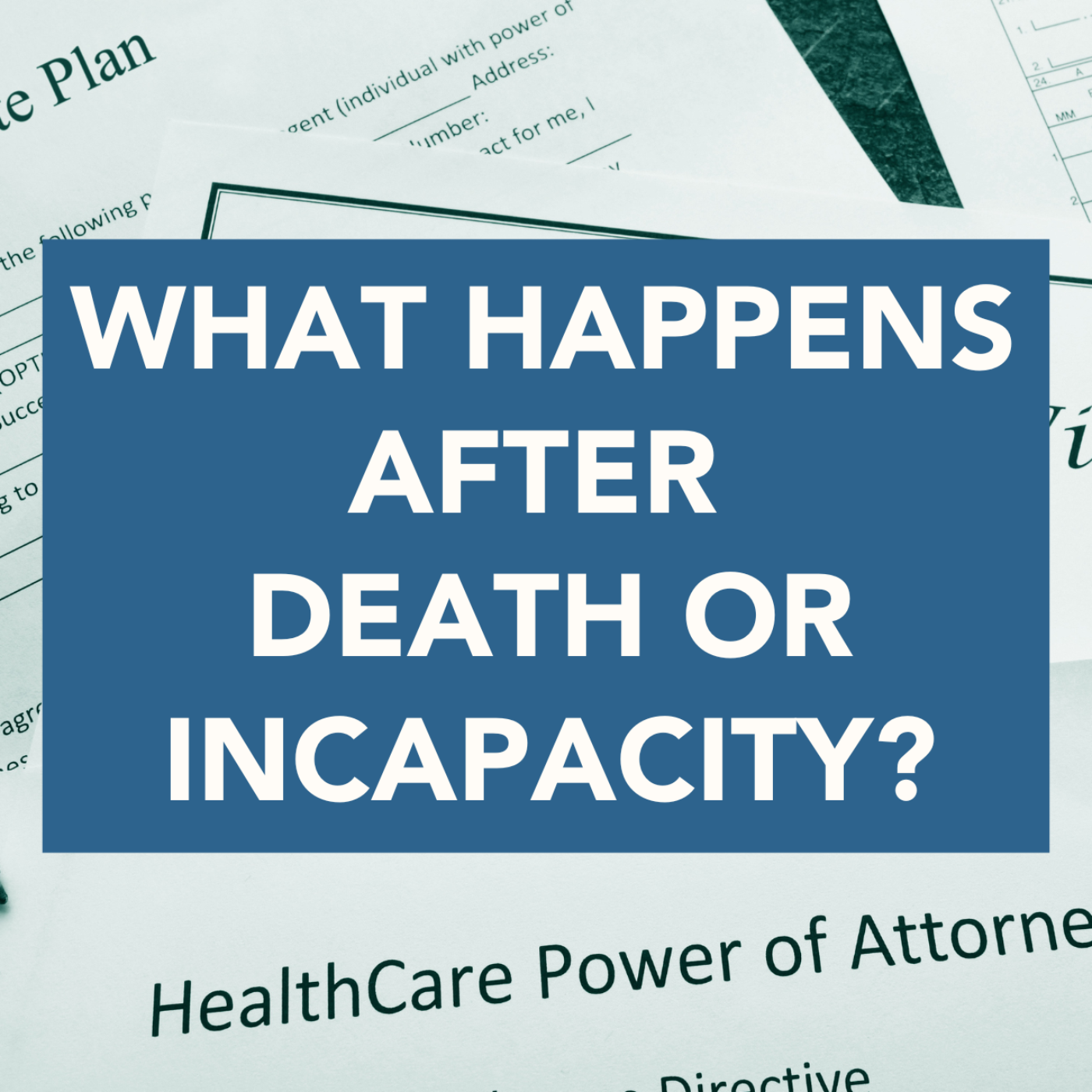 What HAPPENS in a Trust After Death or Incapacity? episode artwork
