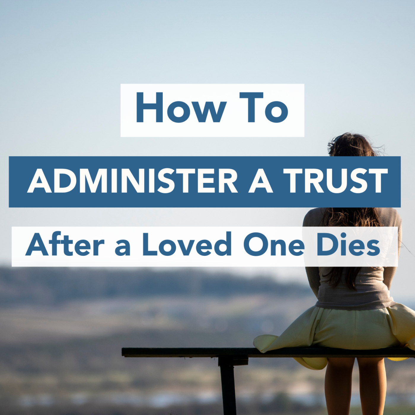 How to ADMINISTER a Trust After Loved One Dies: Step-by-Step Guide episode artwork