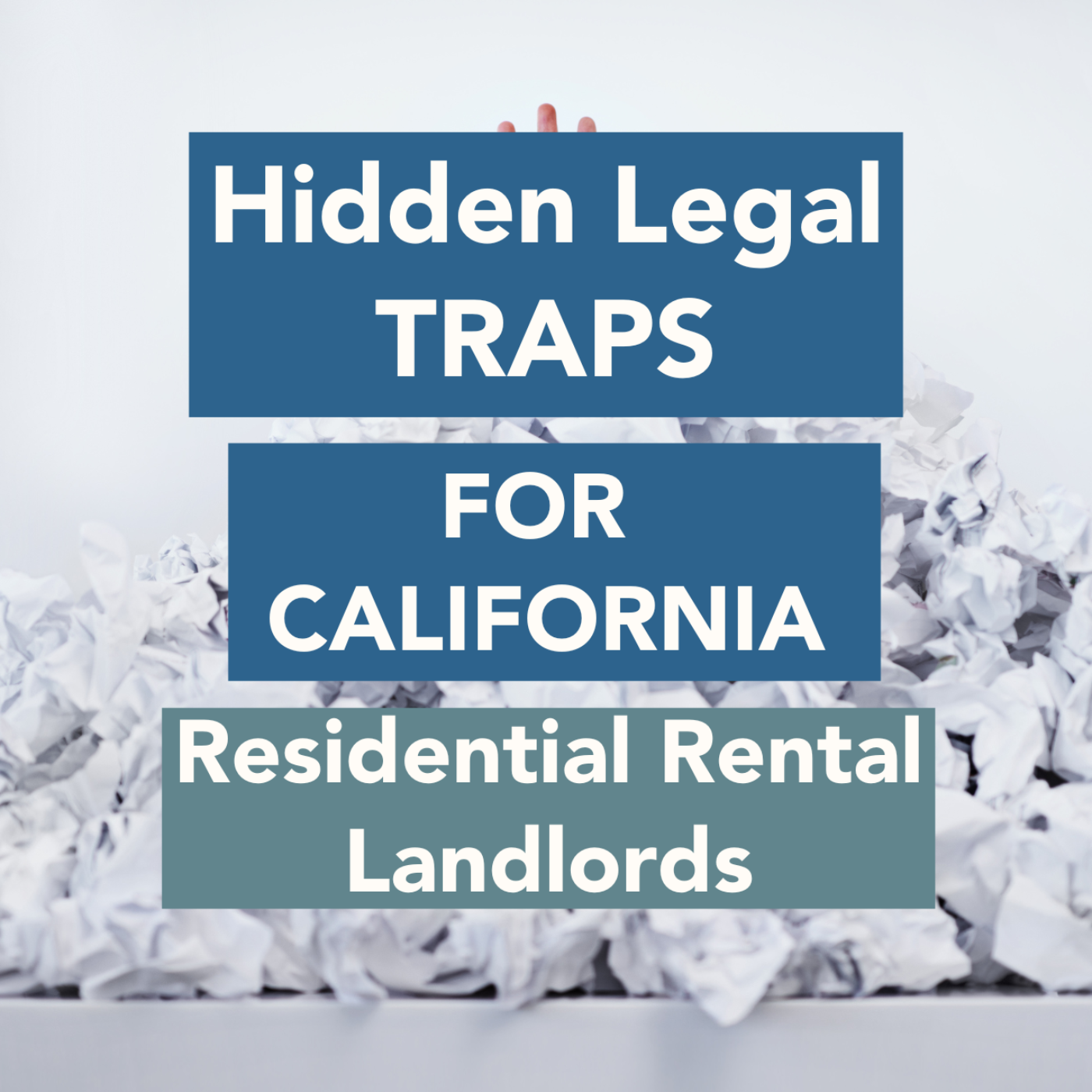 Hidden Legal TRAPS for California Residential Rental Landlords: Real Estate Tips episode artwork