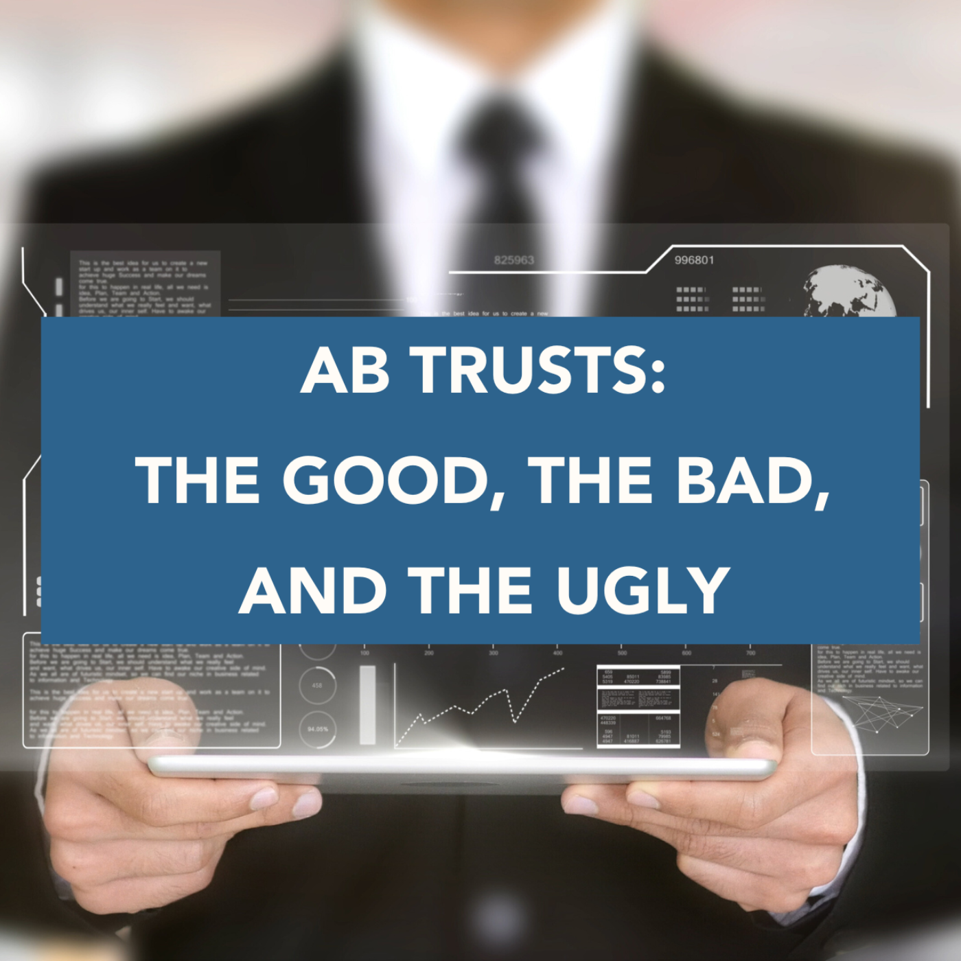 AB Trusts: The Good, The Bad, and The Ugly episode artwork