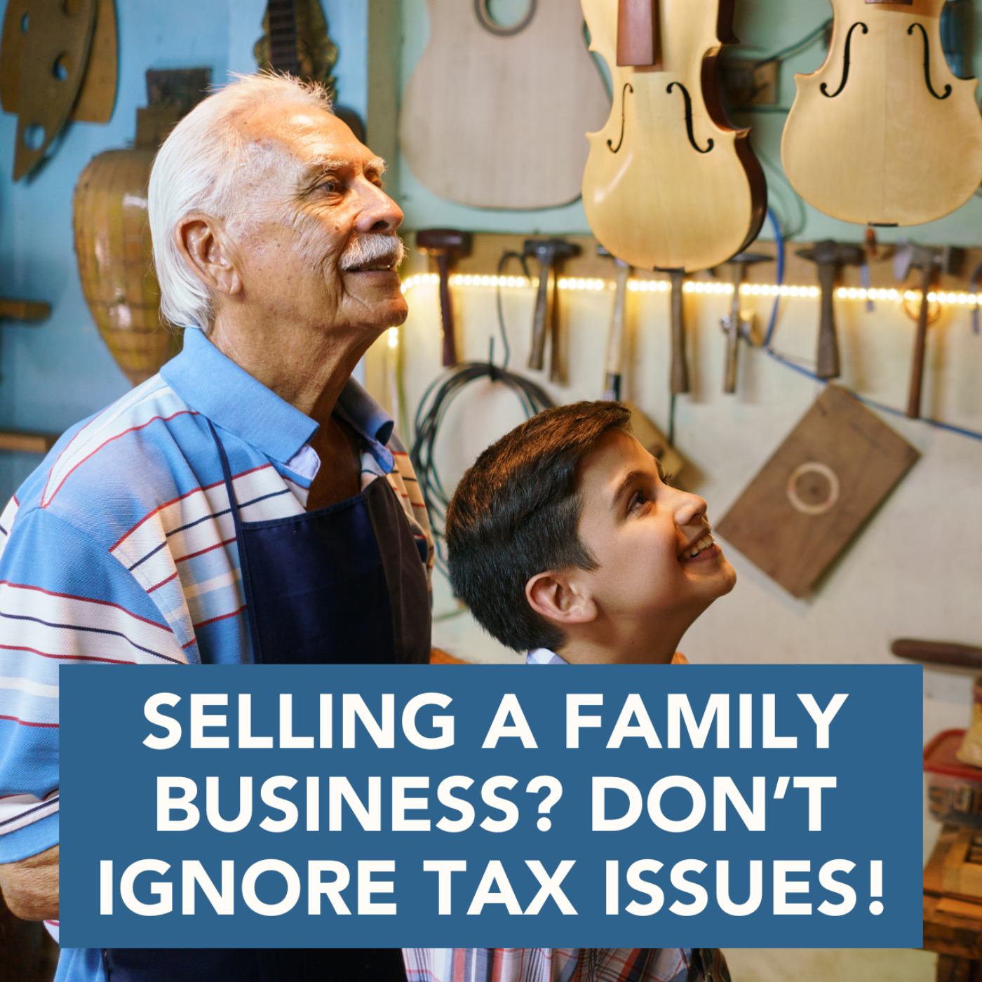 Selling a Family Business? Don’t Ignore Tax Issues! episode artwork