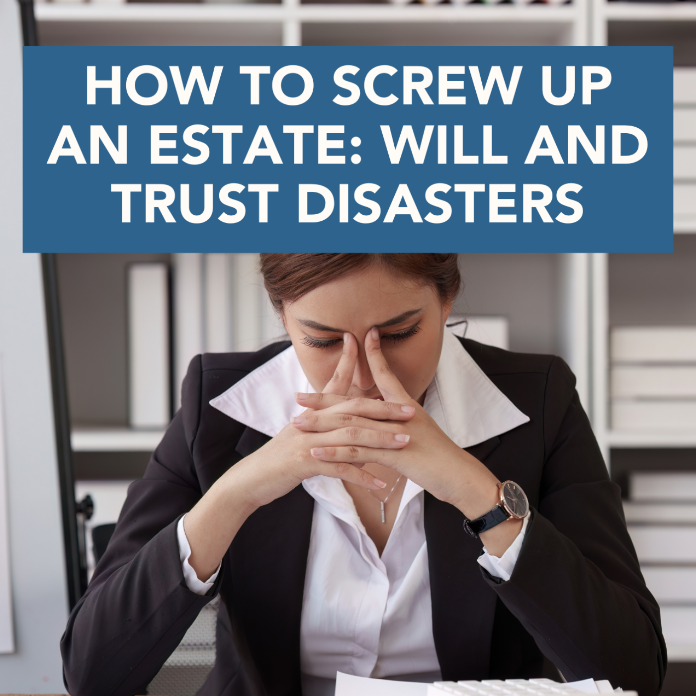 Savvy Estate Planning