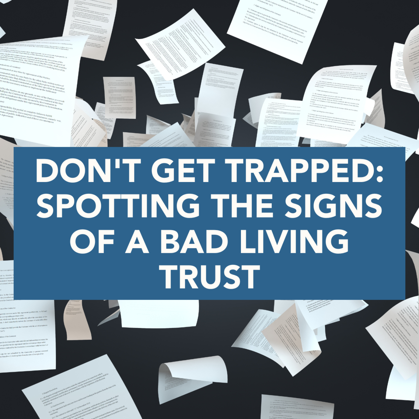 Don't Get Trapped: Spotting the Signs of a BAD Living Trust episode artwork
