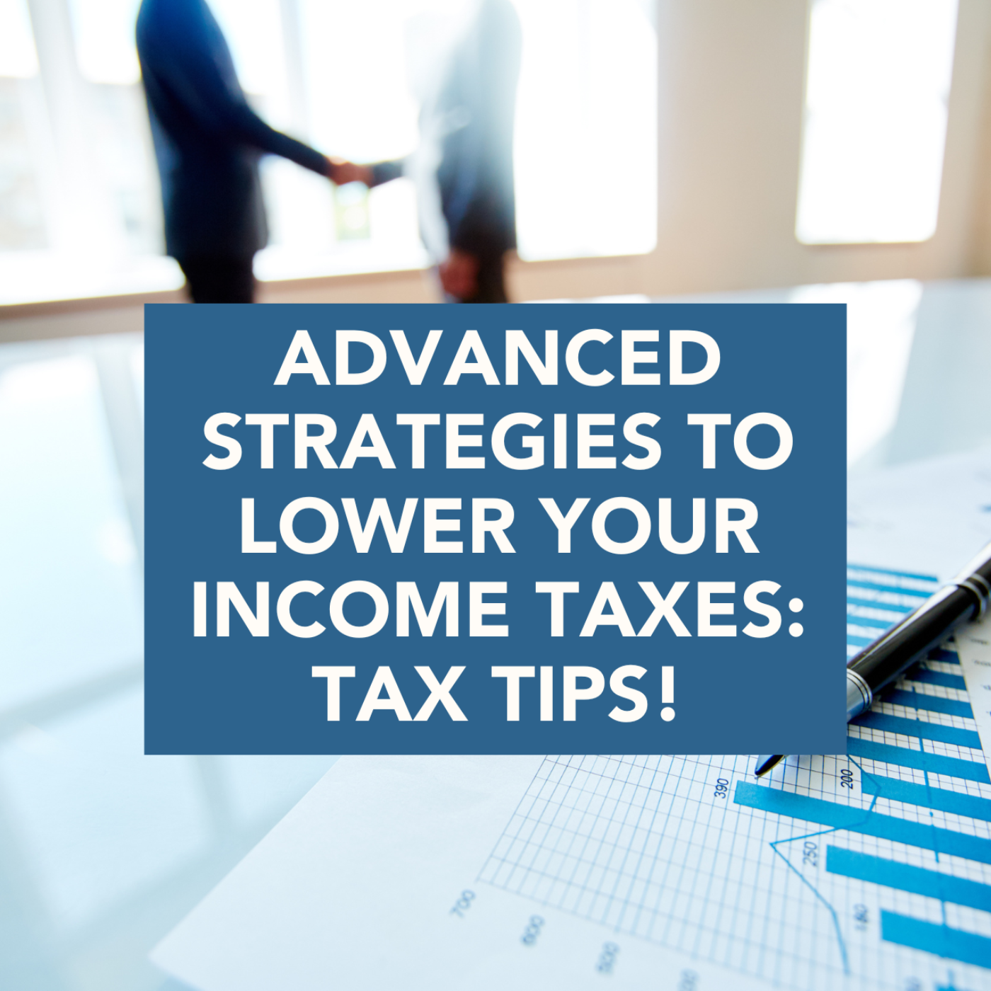 Advanced Strategies to Lower YOUR Income Taxes: Tax Tips! episode artwork
