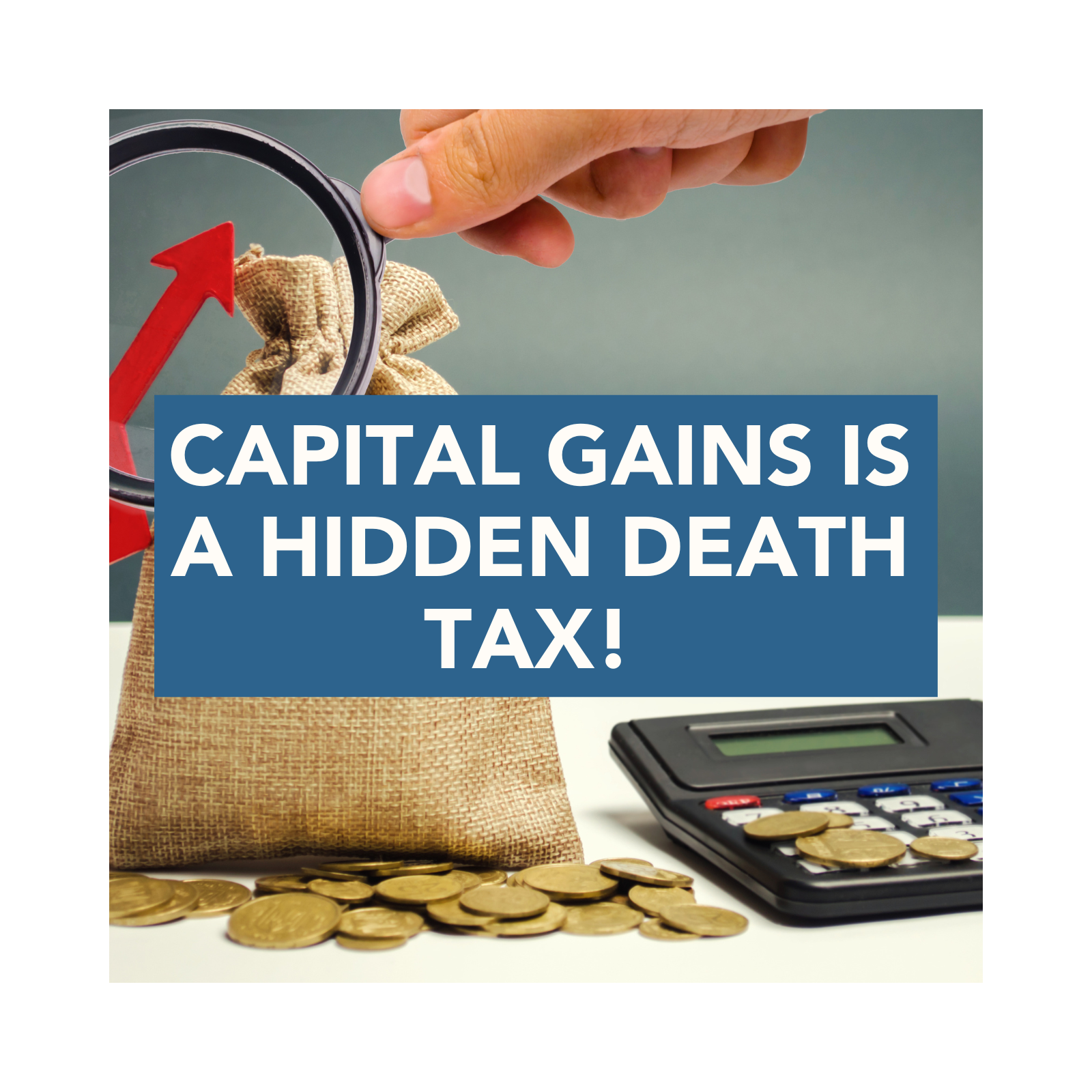 Capital Gains is a HIDDEN Death Tax! episode artwork