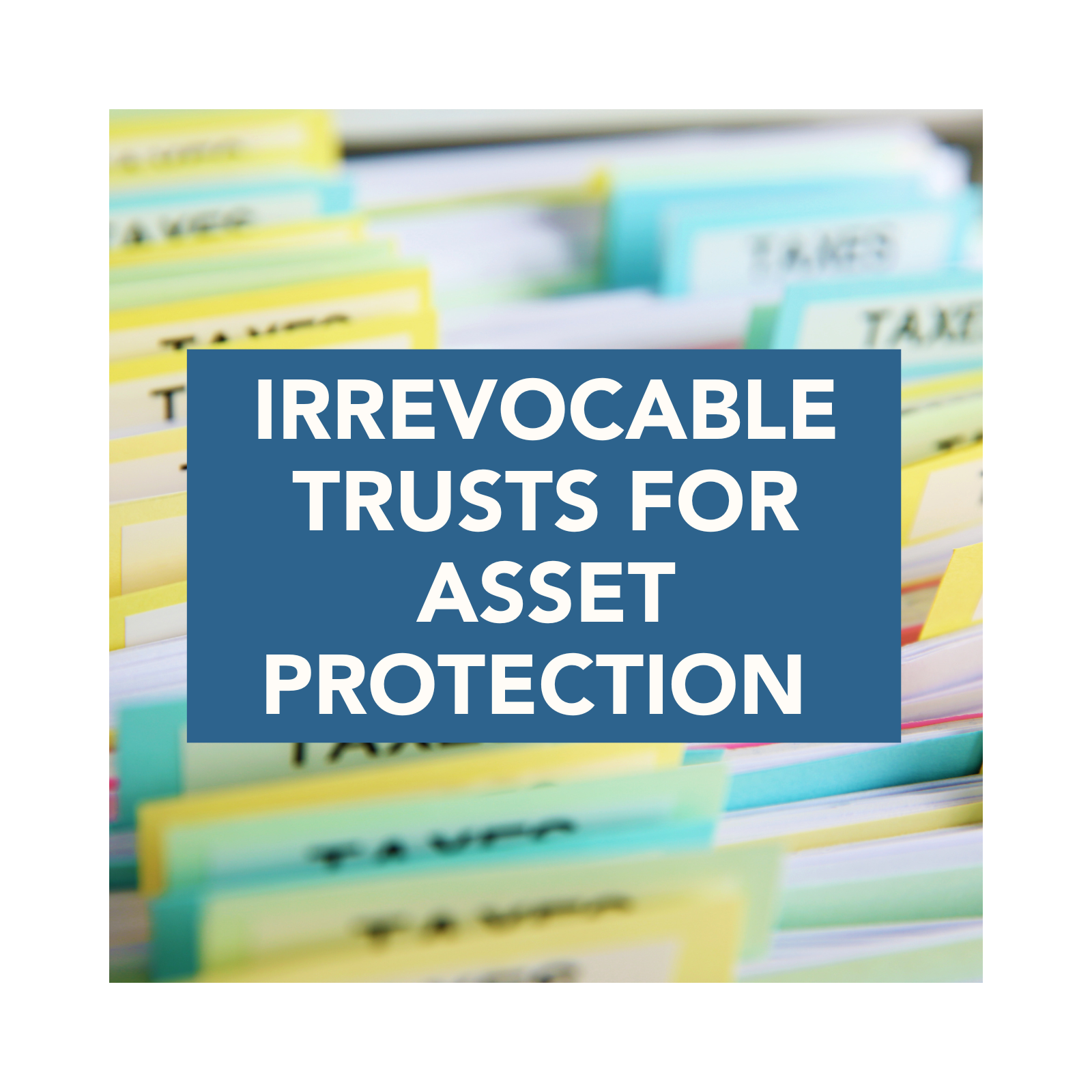 Irrevocable Trusts for Asset Protection (with examples)! episode artwork