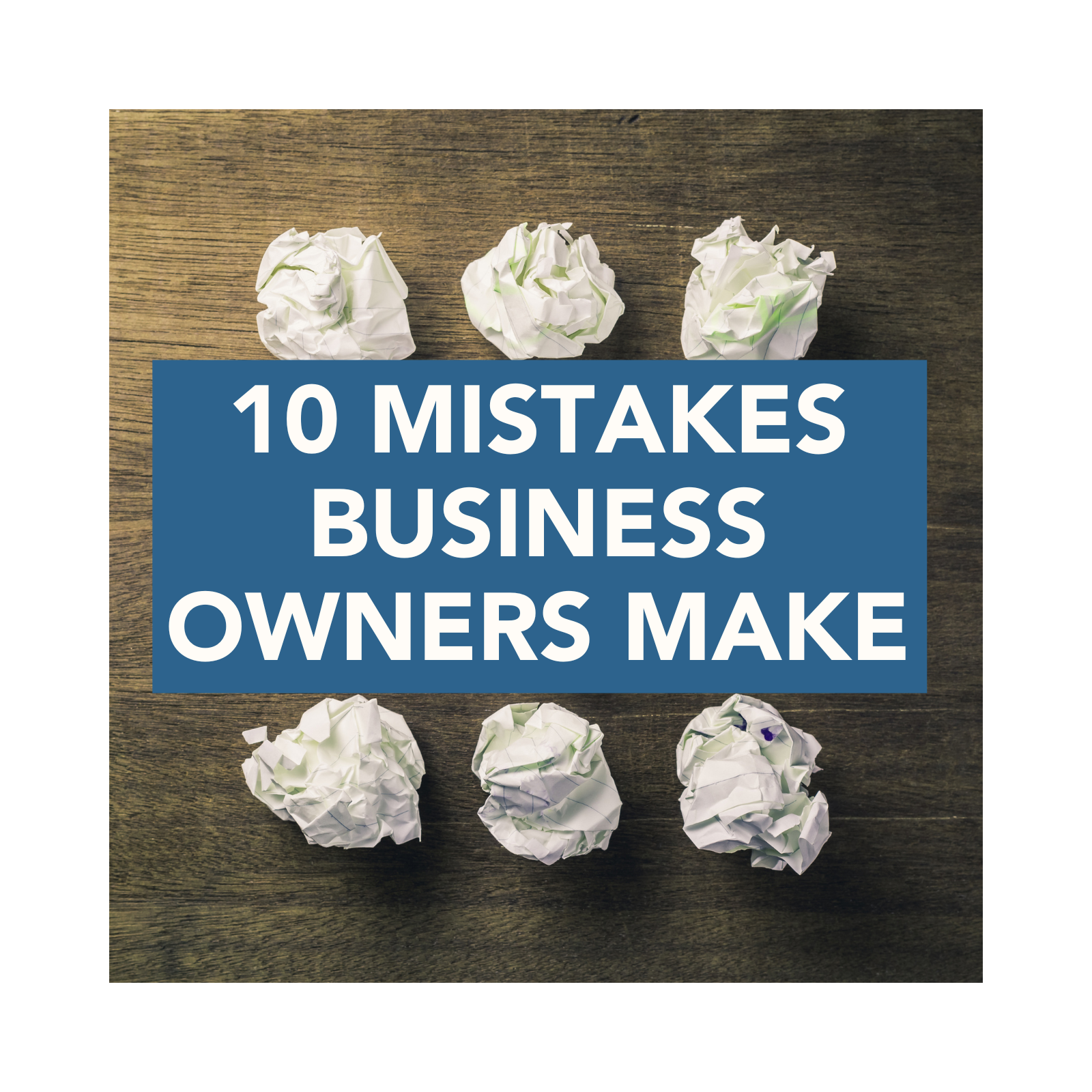 10 Mistakes Business Owners Make episode artwork