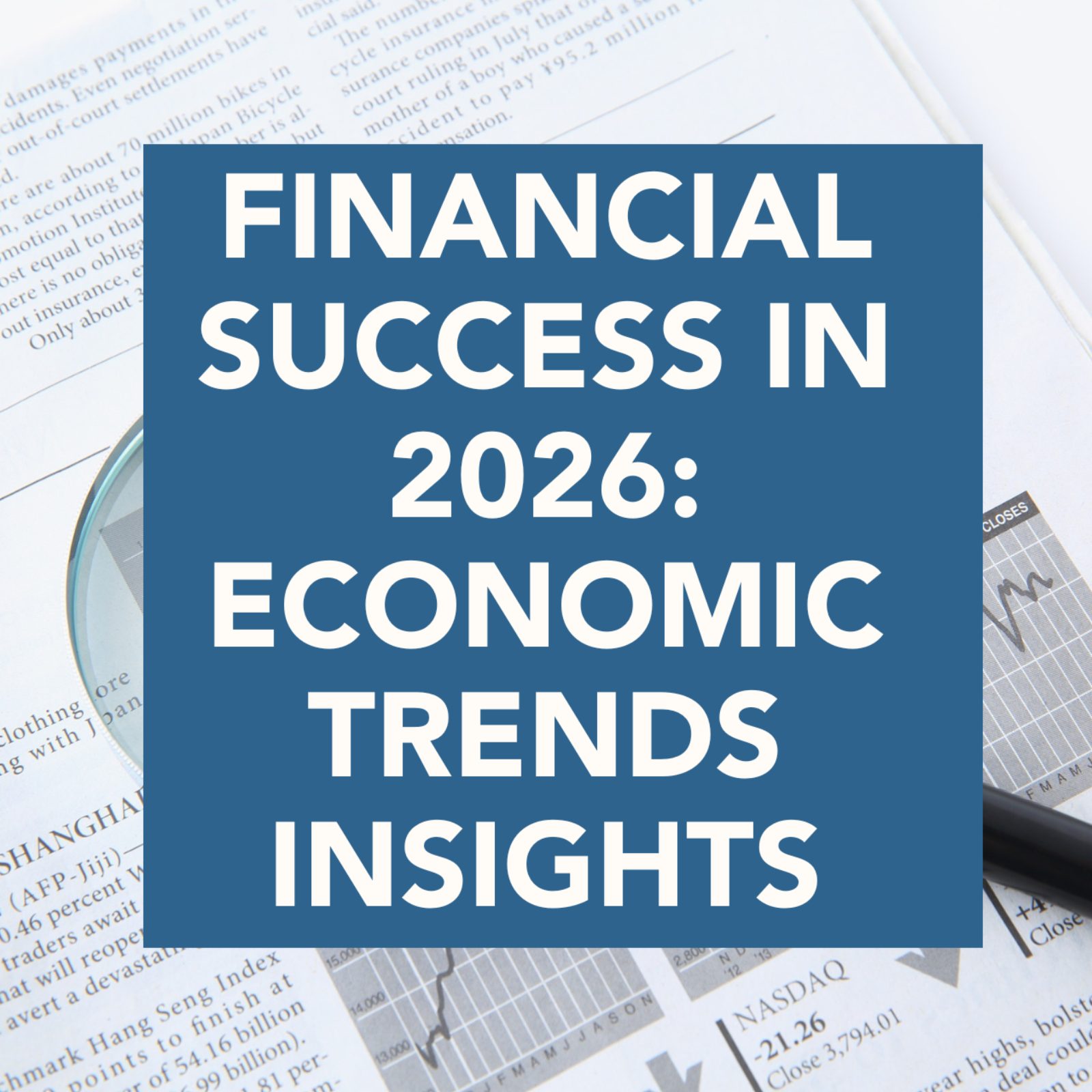 Financial Success in 2026: Economic Trends Insights episode artwork