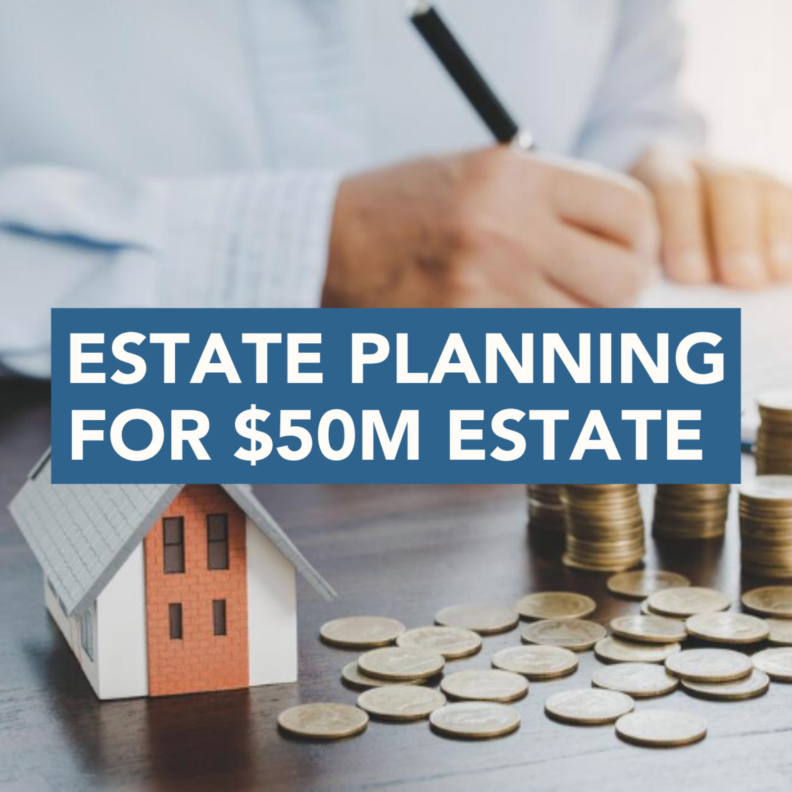 Estate Planning for a $50 Million Estate episode artwork