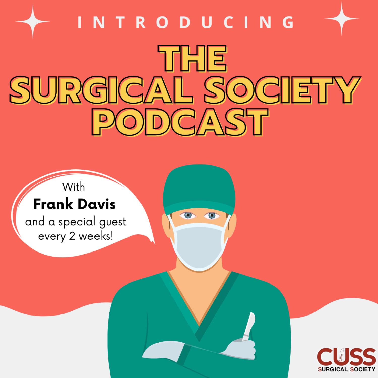 The Surgical Society Podcast