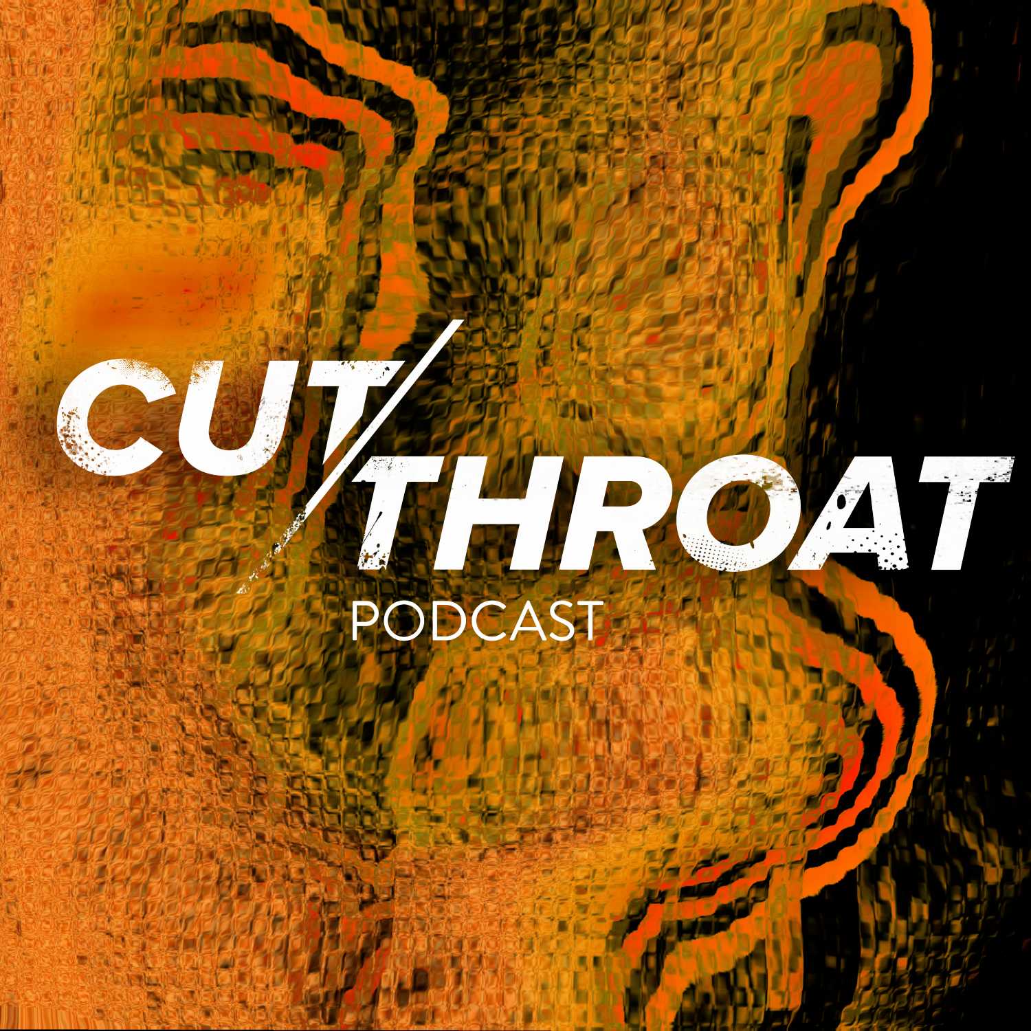 Cutthroat Podcast