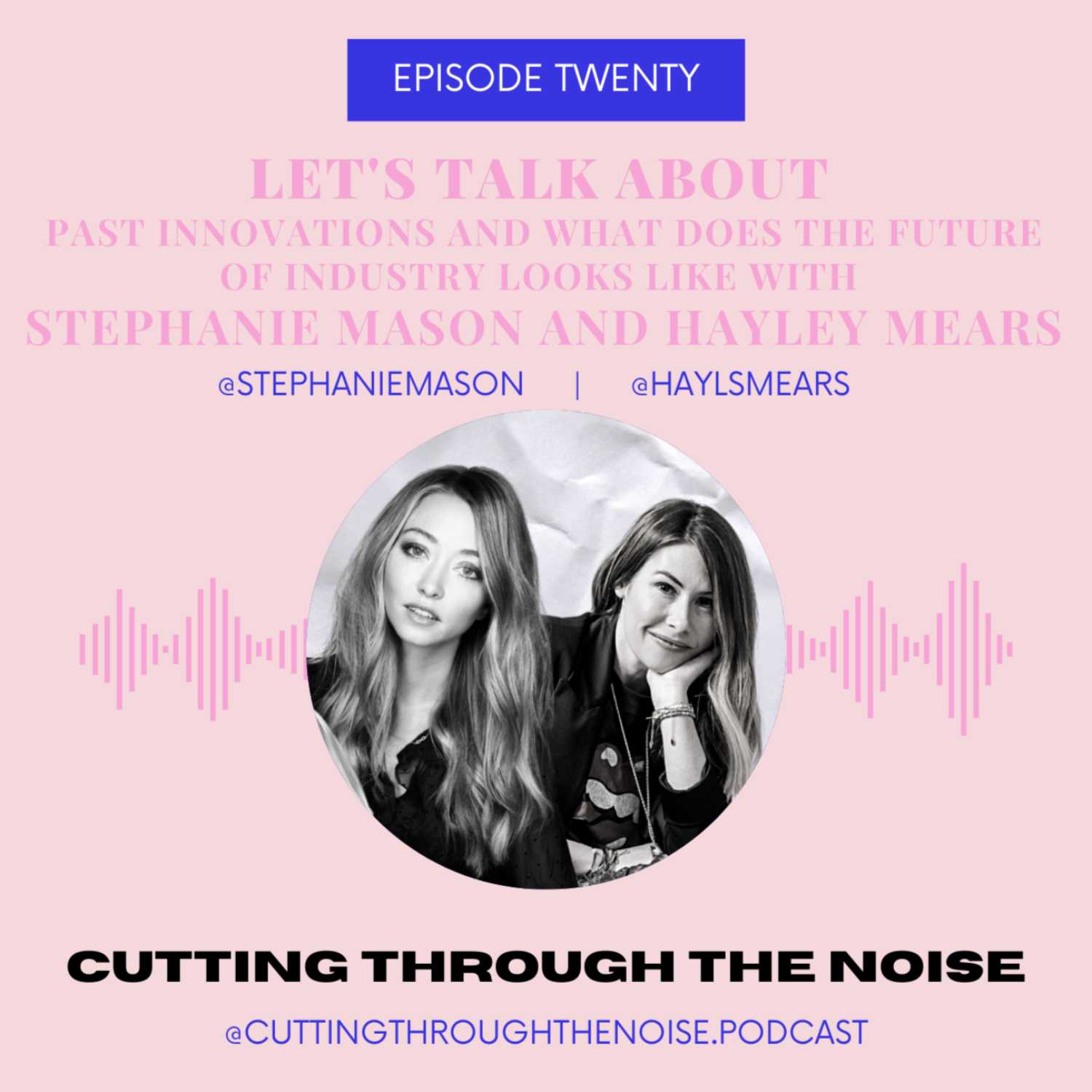 Episode Twenty: Stephanie Mason & Hayley Mears