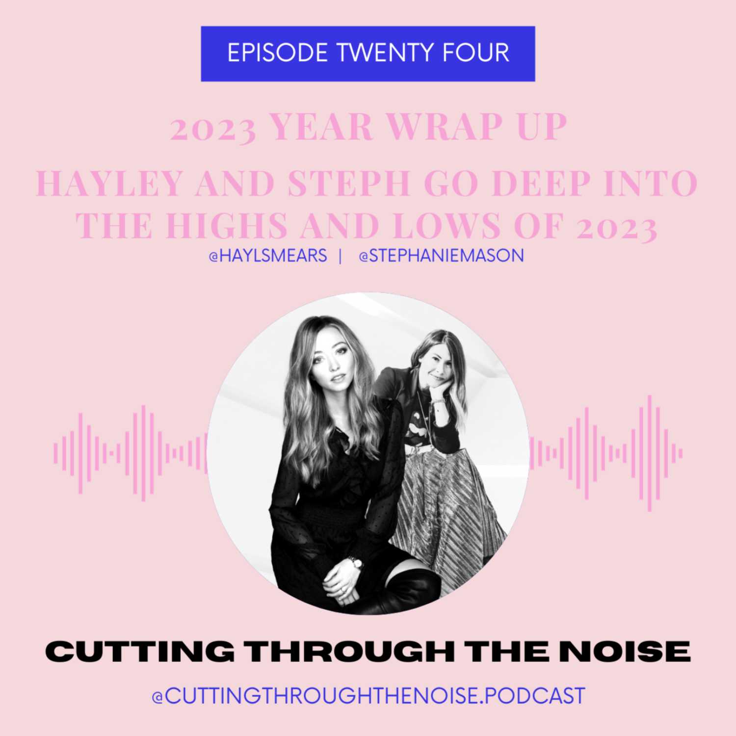 Episode Twenty Four: Hayley Mears & Stephanie Mason