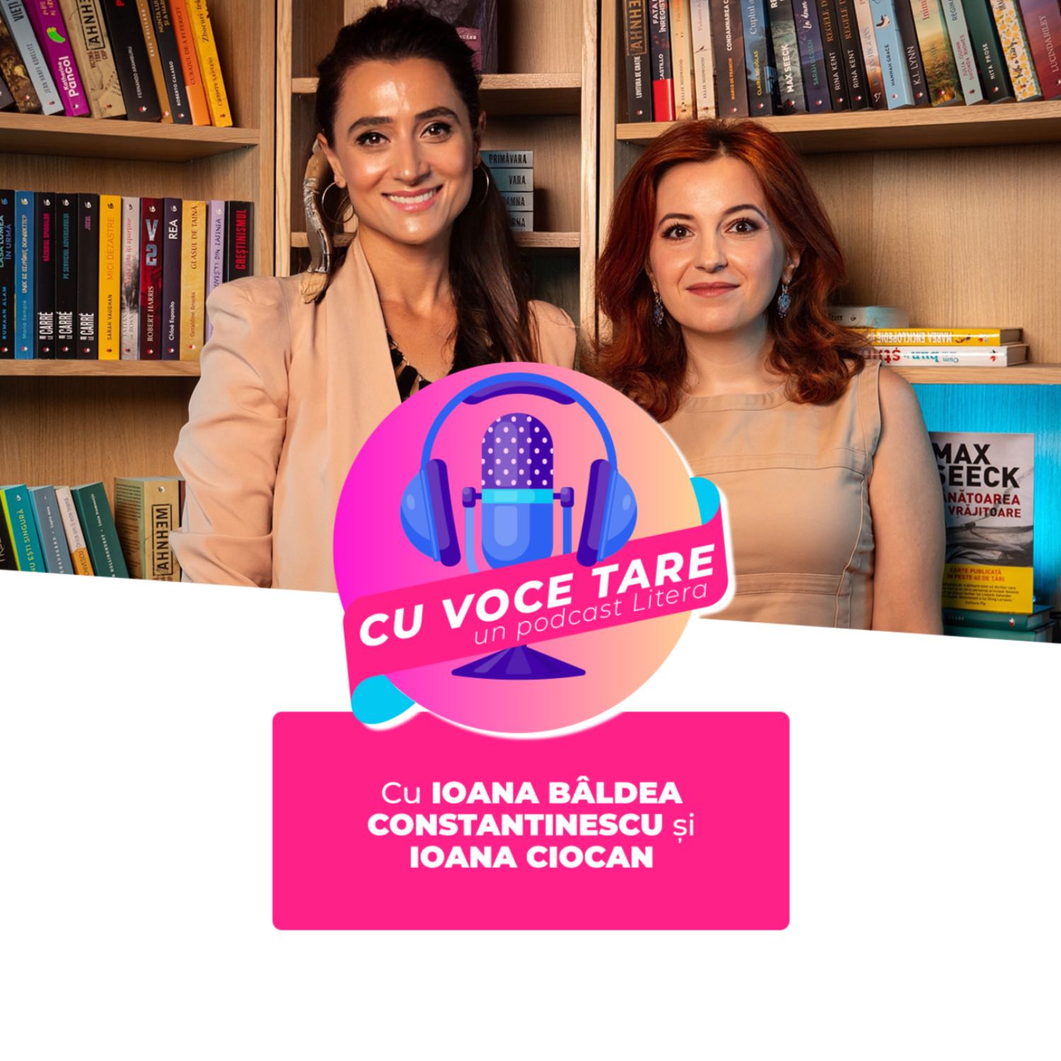 #CuVoceTare I Ioana Bâldea Constantinescu în dialog cu Ioana Ciocan