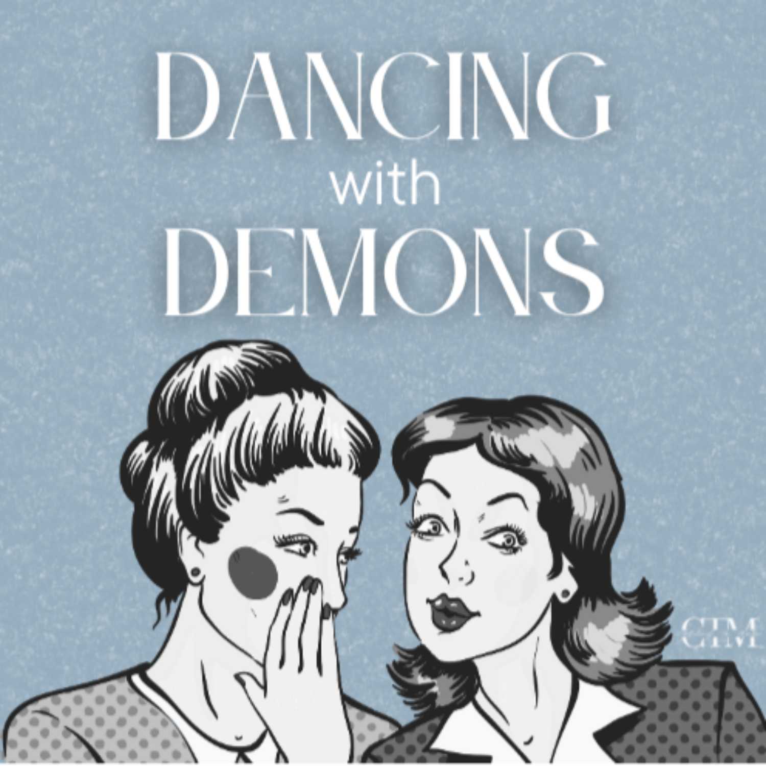 Dancing With Demons