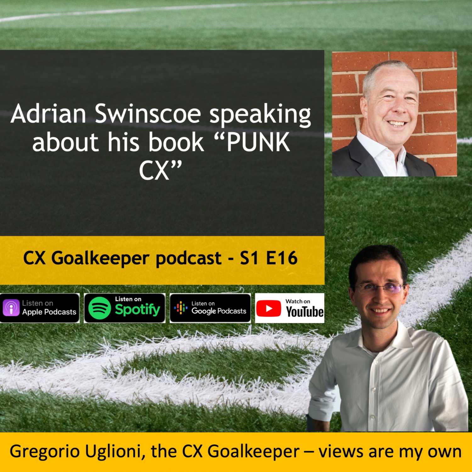 THE CX GOALKEEPER - Business Transformation, Customer Experience, and Leadership
